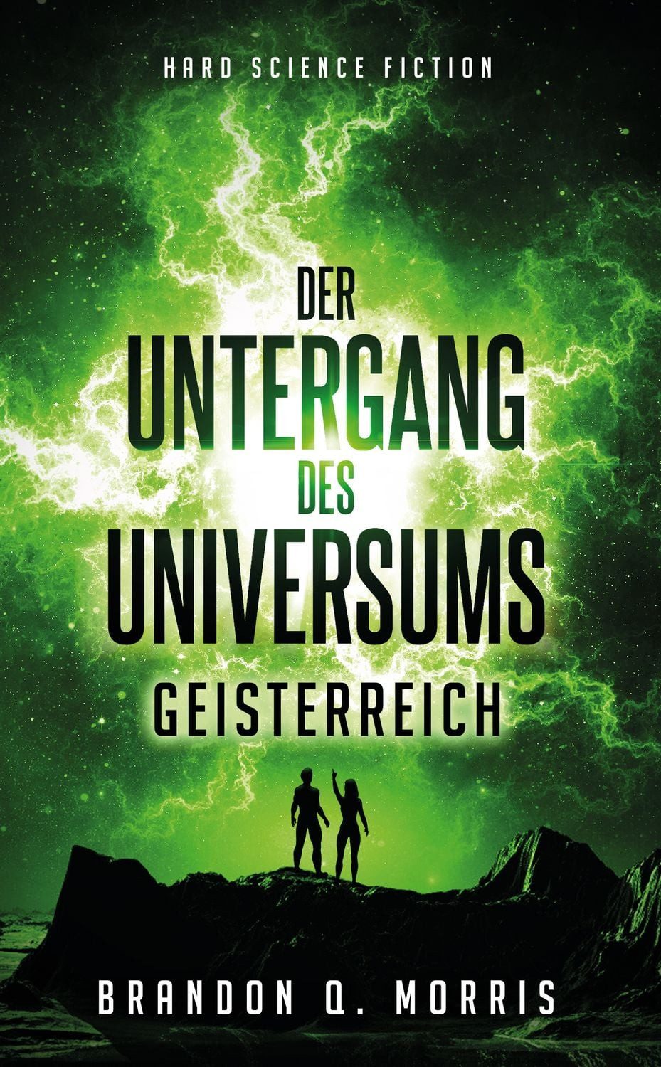 Der Untergang des Universums 2 / Brandon Q. Morris