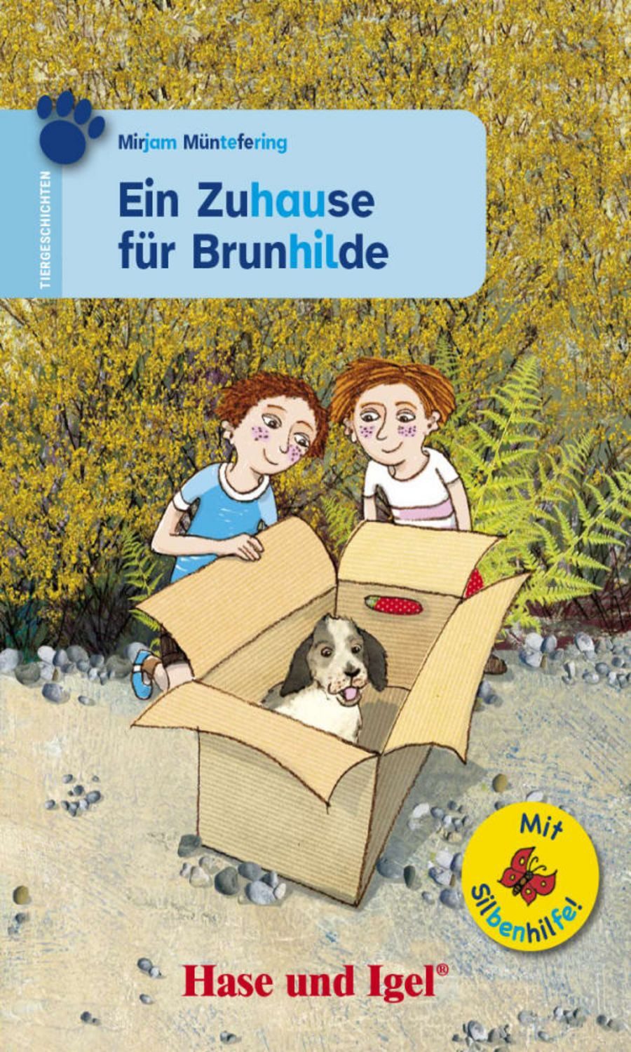 Ein Zuhause für Brunhilde / Silbenhilfe / Mirjam Müntefering
