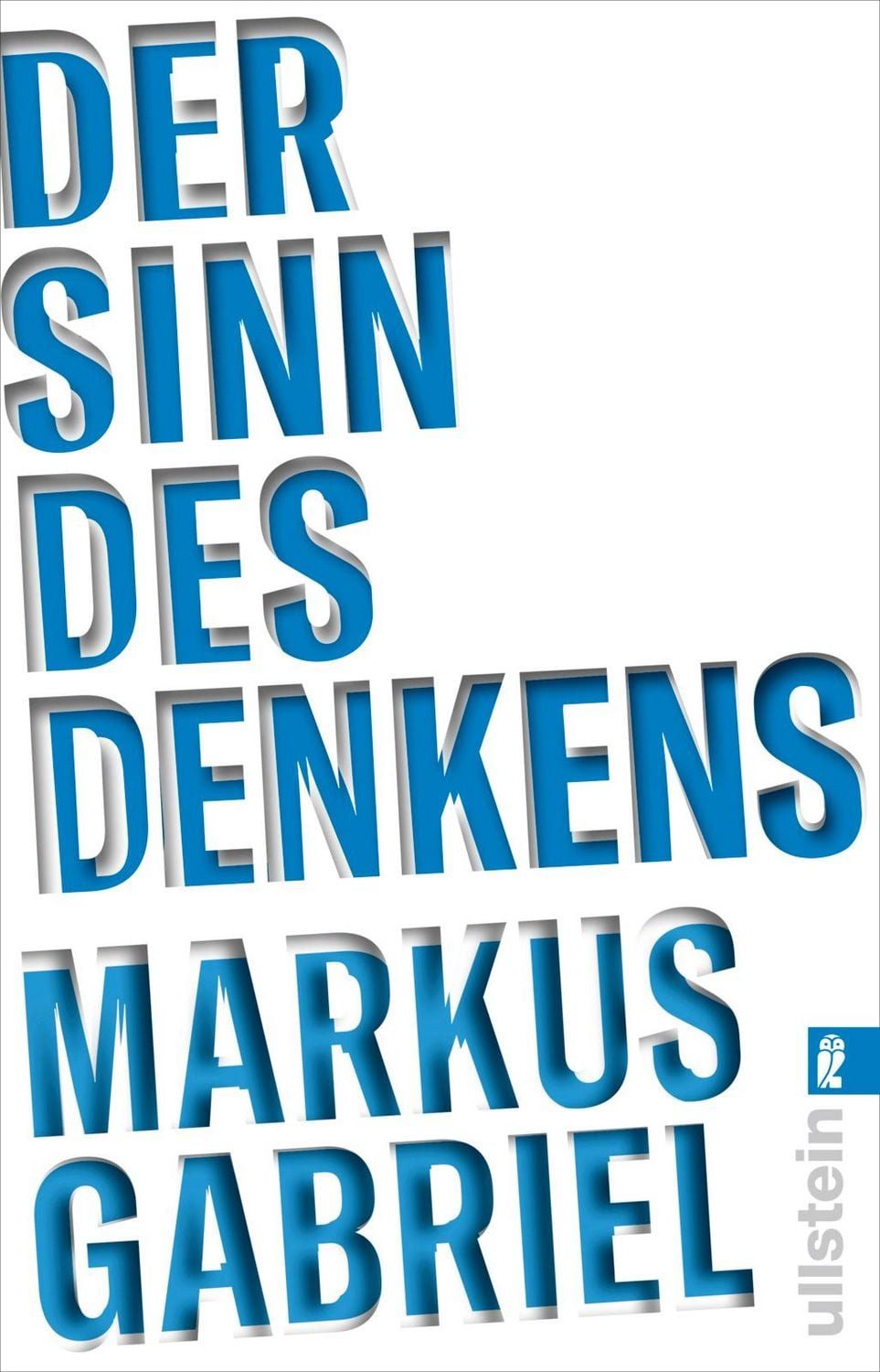 Der Sinn des Denkens / Markus Gabriel