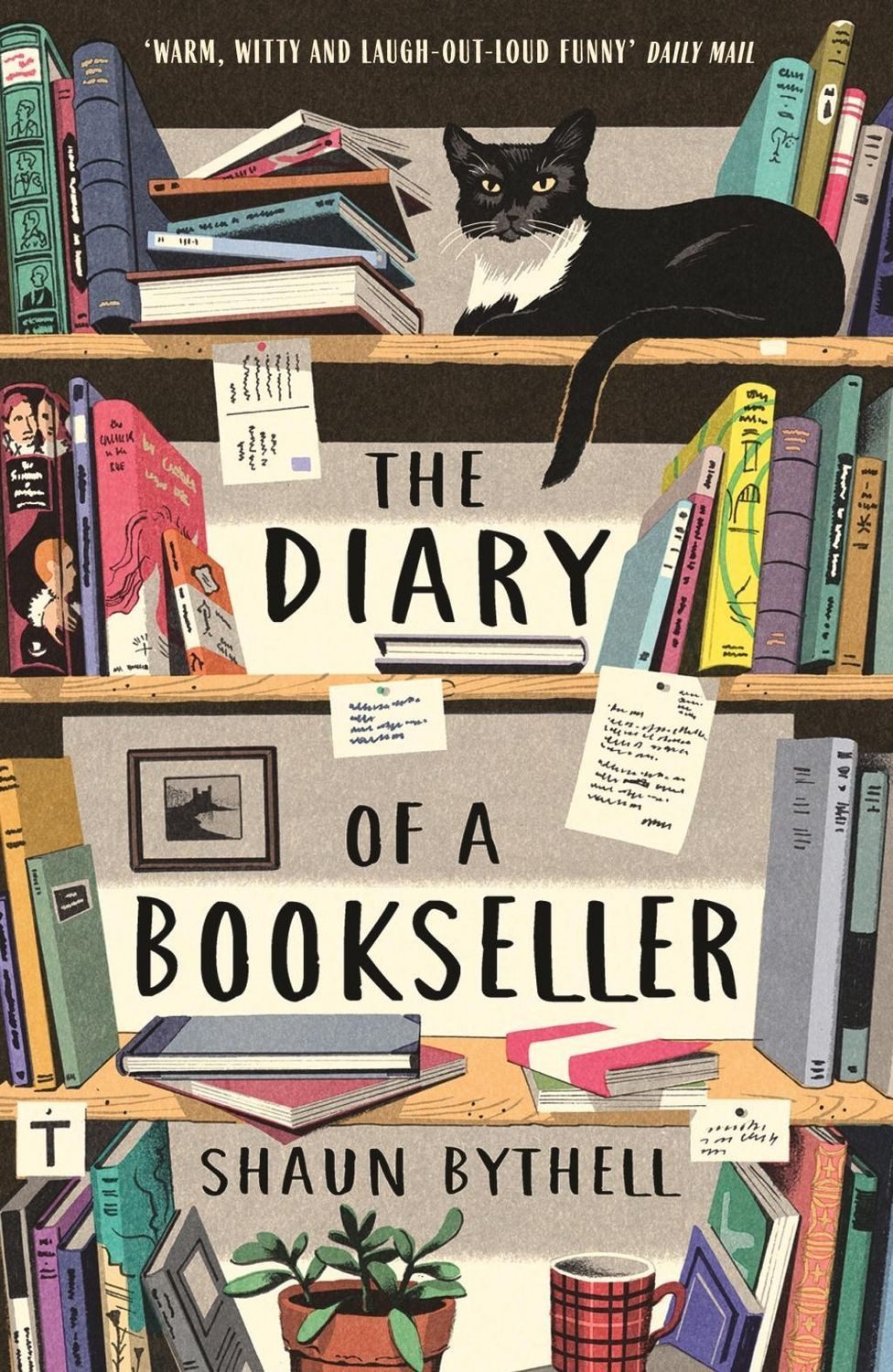 The Diary of a Bookseller / Shaun Bythell