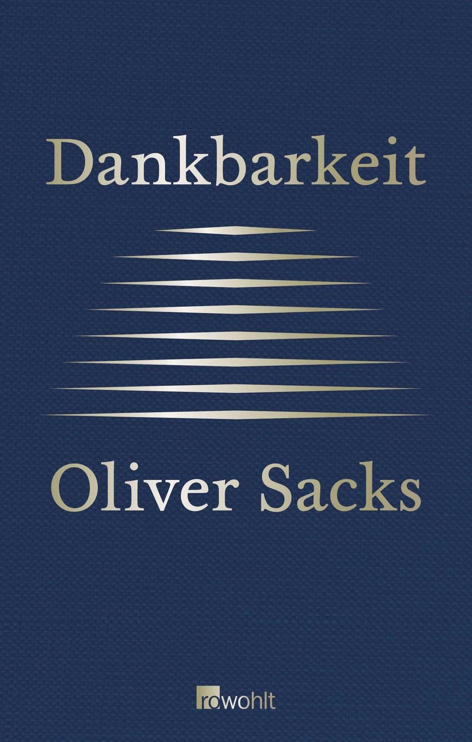Dankbarkeit / Oliver Sacks