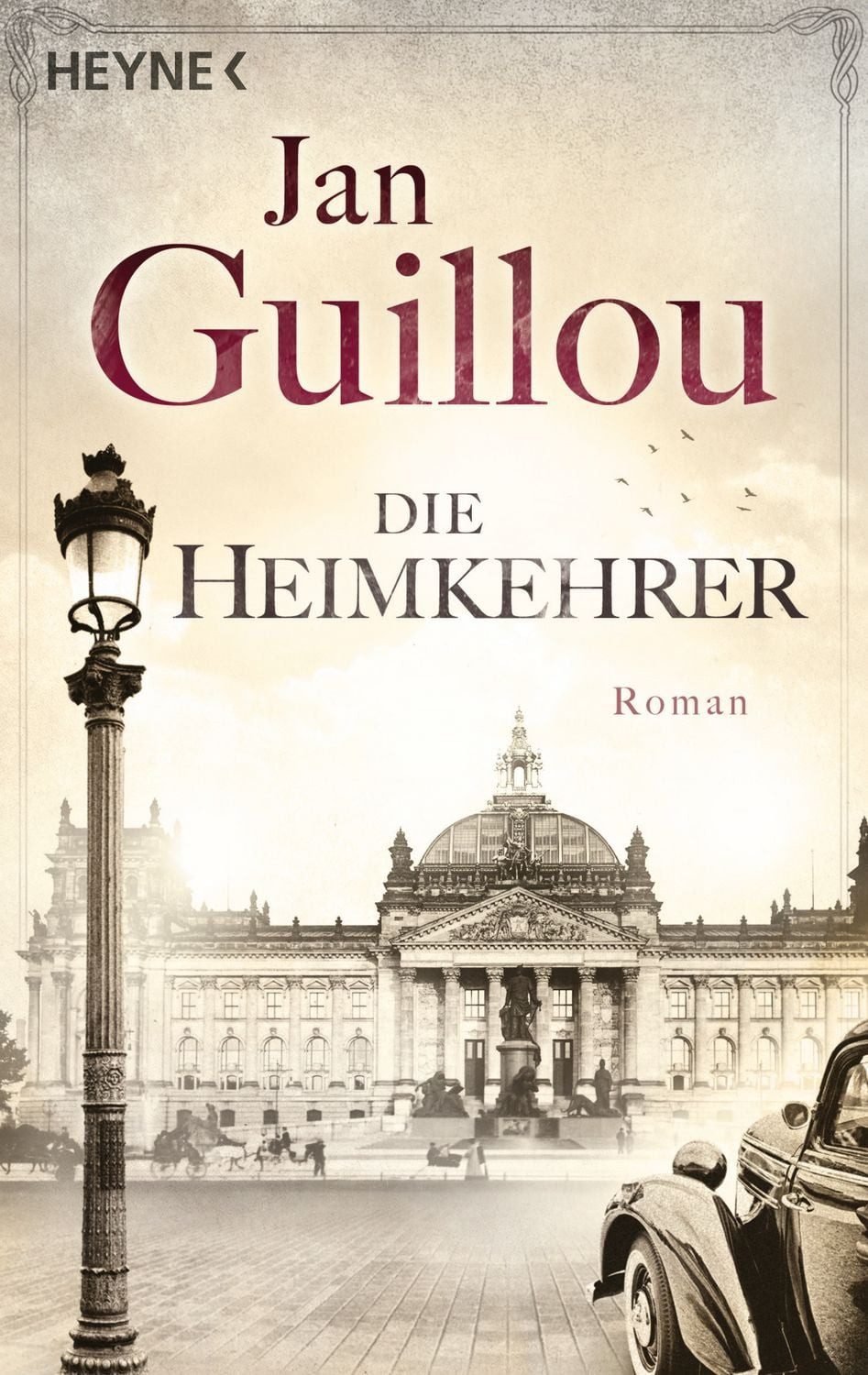 Die Heimkehrer / Jan Guillou