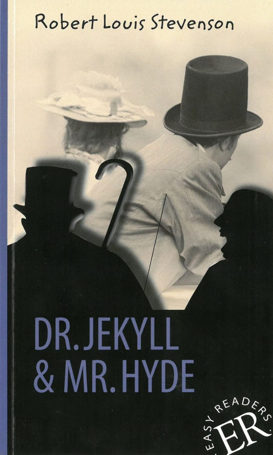 Dr. Jekyll & Mr. Hyde / Robert Louis Stevenson