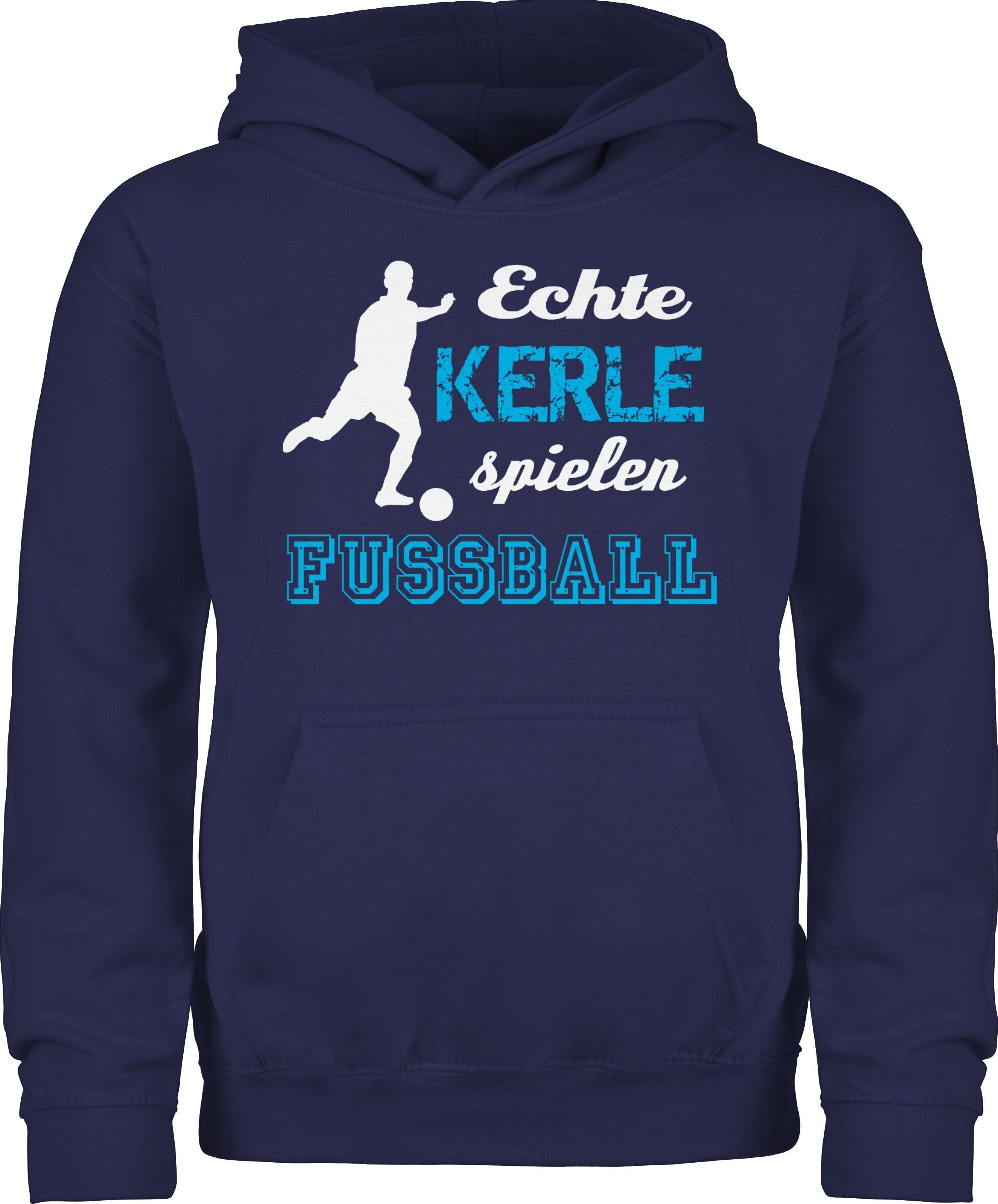 Shirtracer Hoodie Echte Kerle spielen Fußball Kinder Sport Kleidung