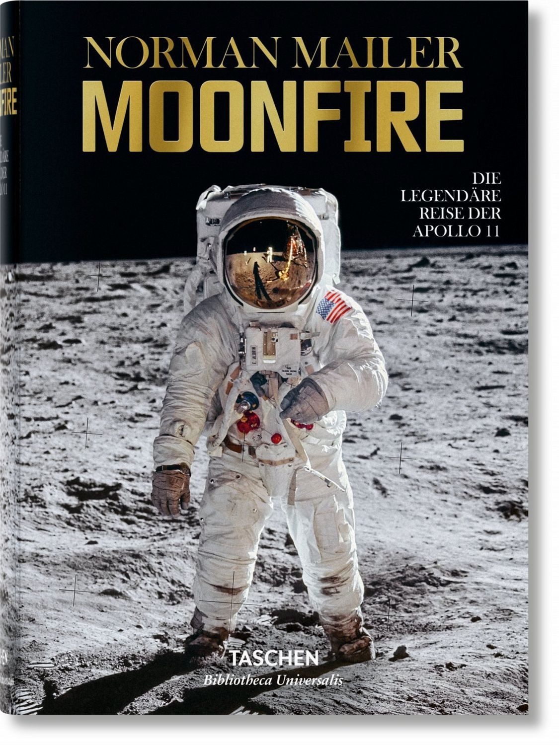Norman Mailer. MoonFire. Die legendäre Reise der Apollo 11 / Norman Mailer