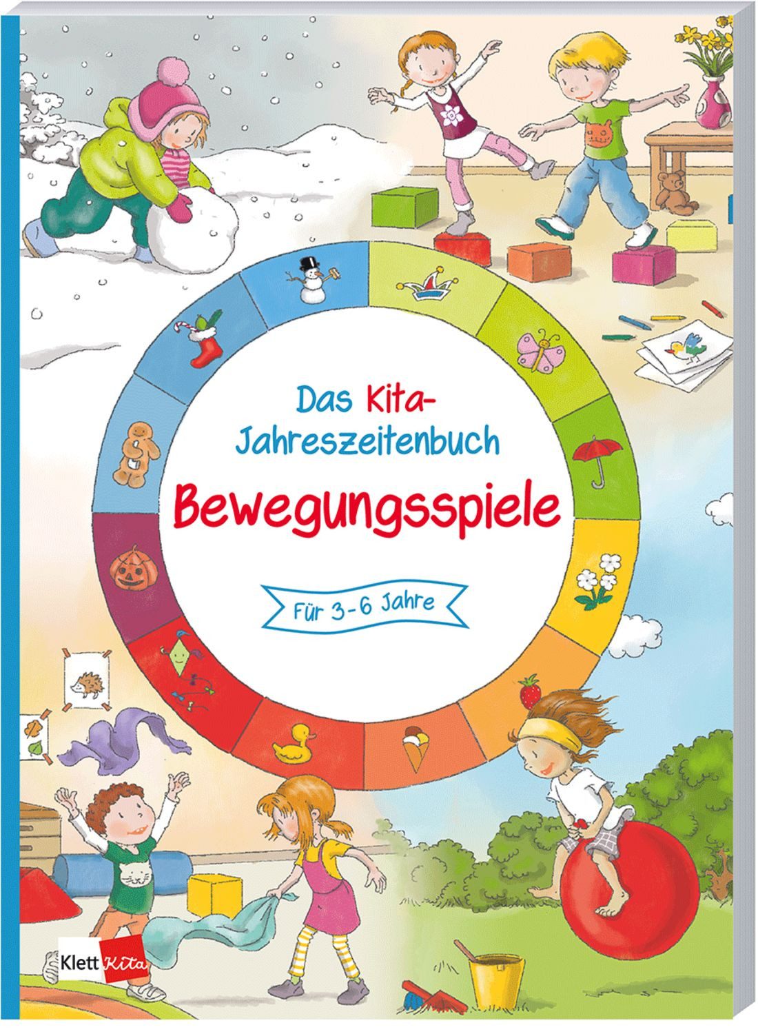 Das Kita-Jahreszeitenbuch: Bewegungsspiele / diverse