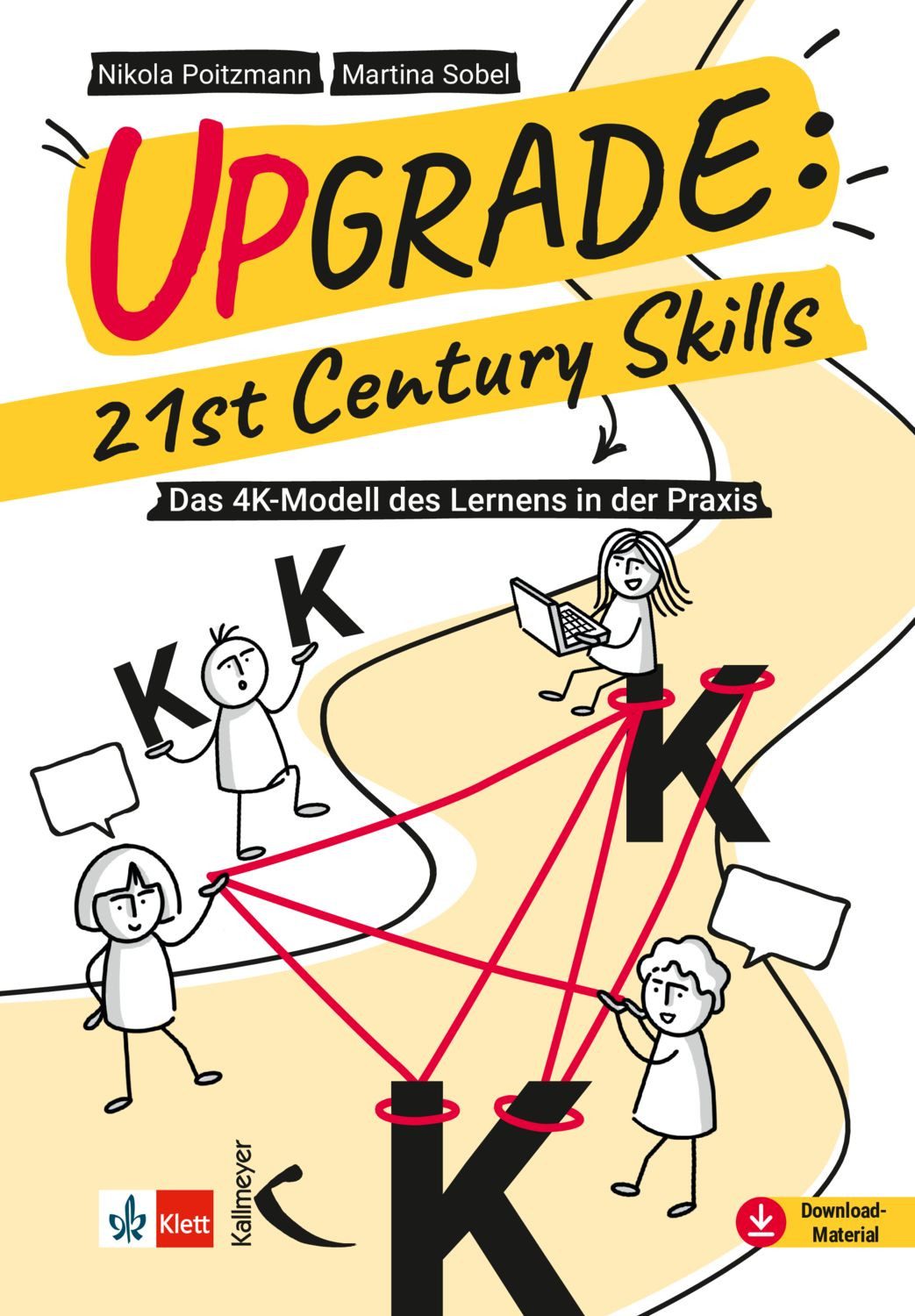 Upgrade: 21st Century Skills / Nikola Poitzmann, Martina Sobel