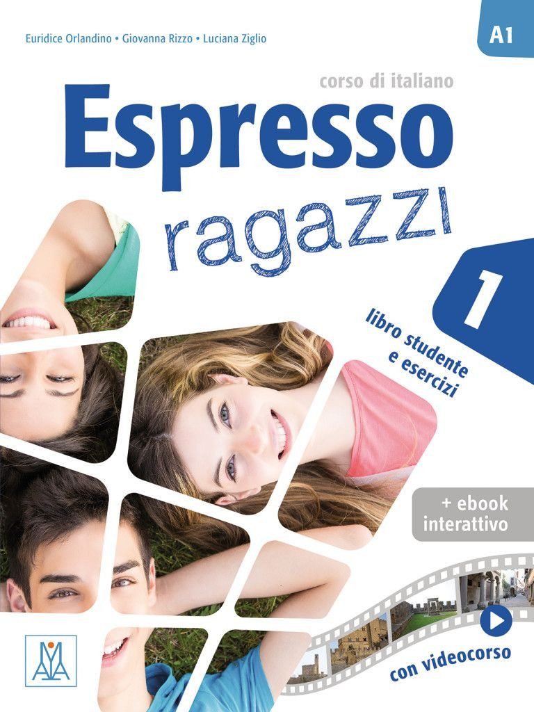 Espresso ragazzi 1 – einsprachige Ausgabe corso di italiano / Lehr- un / Euridice Orlandino, Luciana Ziglio, Giovanna Rizzo, corso di italiano / Lehr- und Arbeitsbuch mit Code
