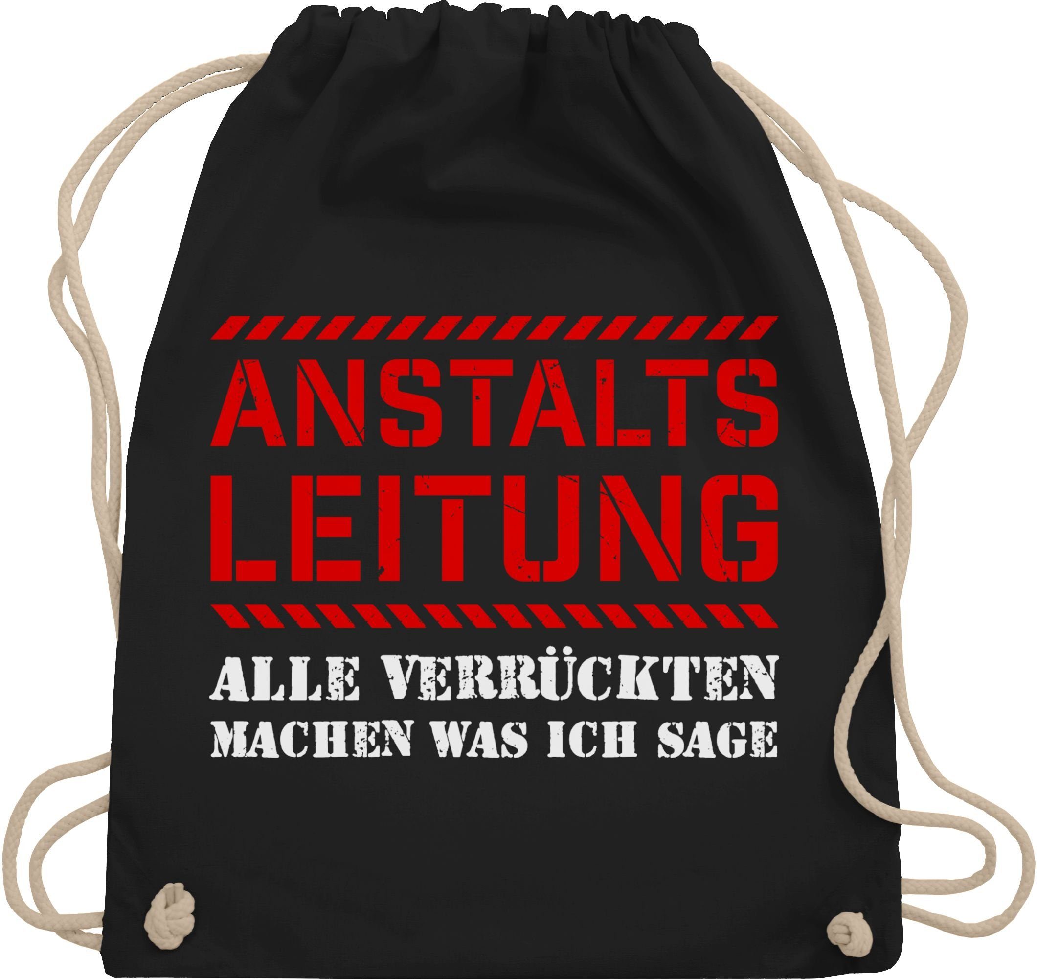 Turnbeutel Anstaltsleitung alle machen was ich sage