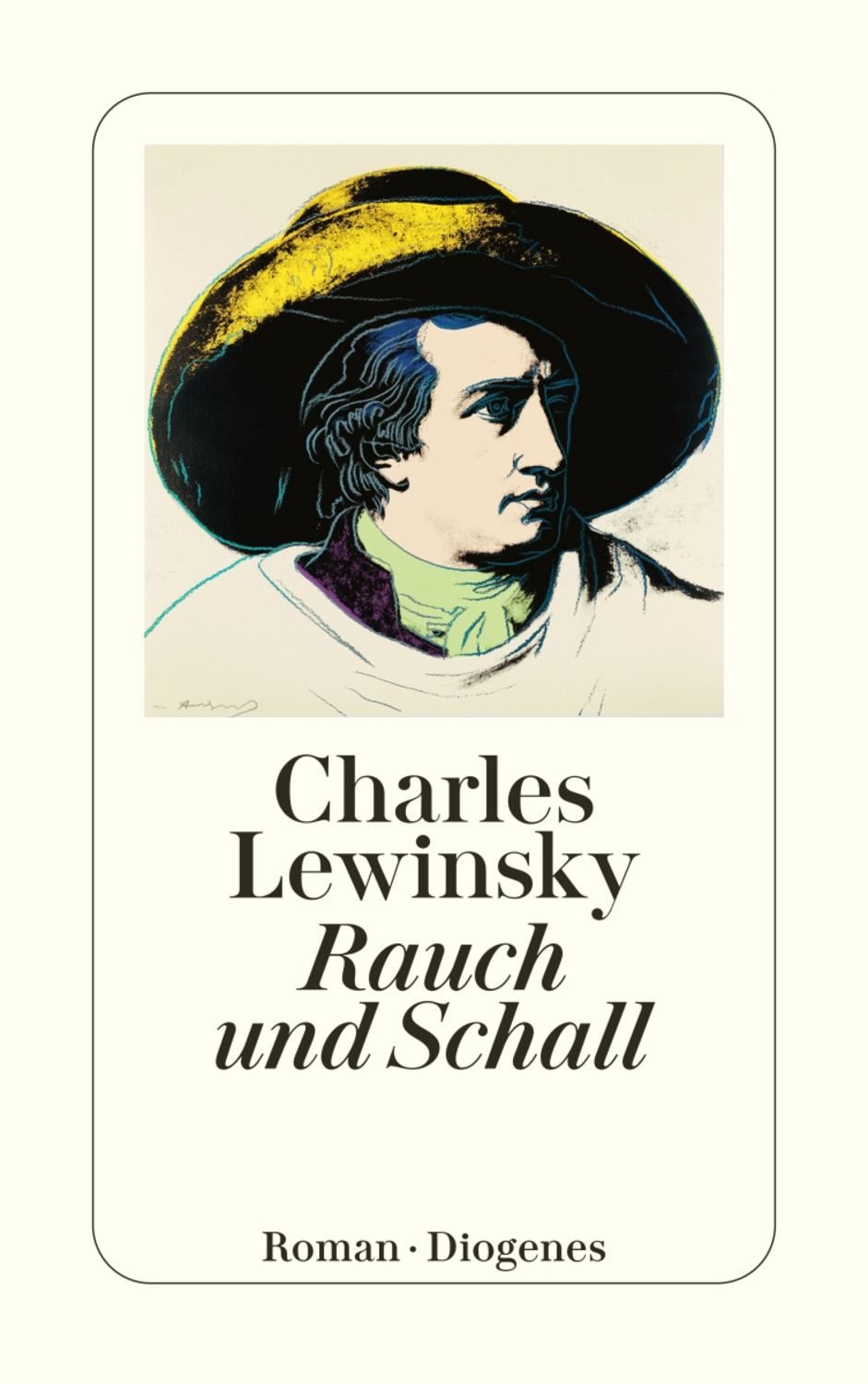 Rauch und Schall / Charles Lewinsky