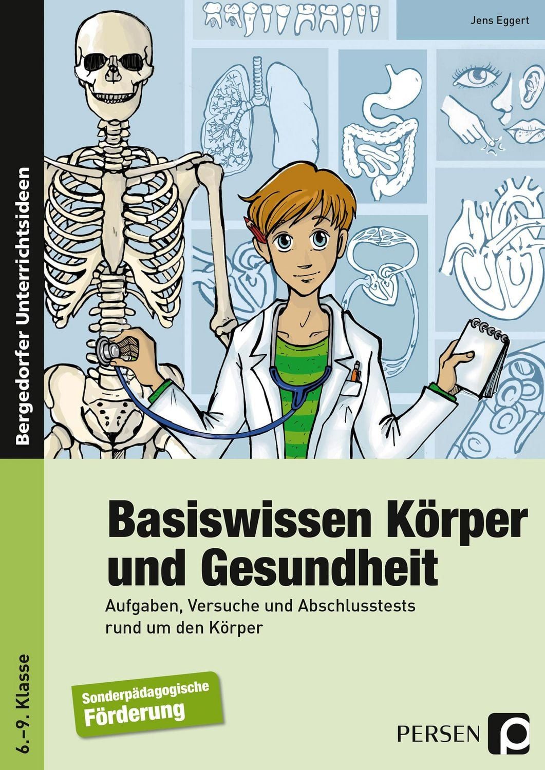 Basiswissen Körper und Gesundheit / Jens Eggert
