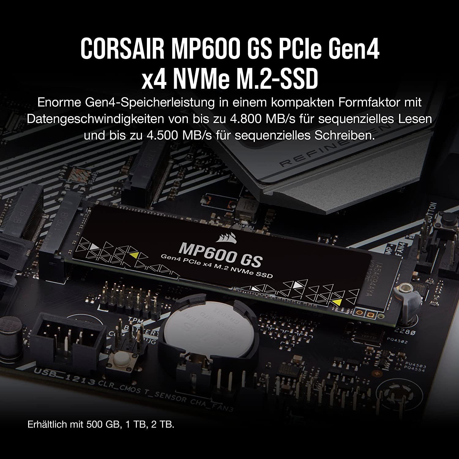 Corsair MP600 GS Gen4 PCIe x4 NVMe M.2 SSD interne SSD (1TB) 4800 MB/S Lesegeschwindigkeit