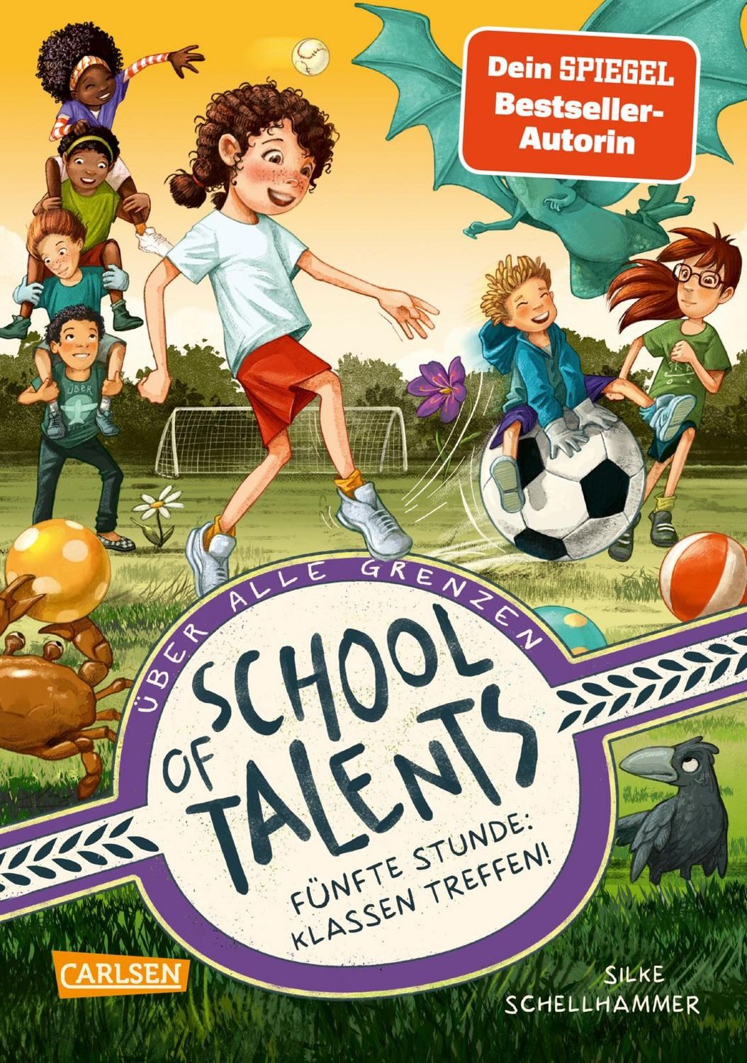 School of Talents 5: Fünfte Stunde: Klassen treffen! / Silke Schellhammer