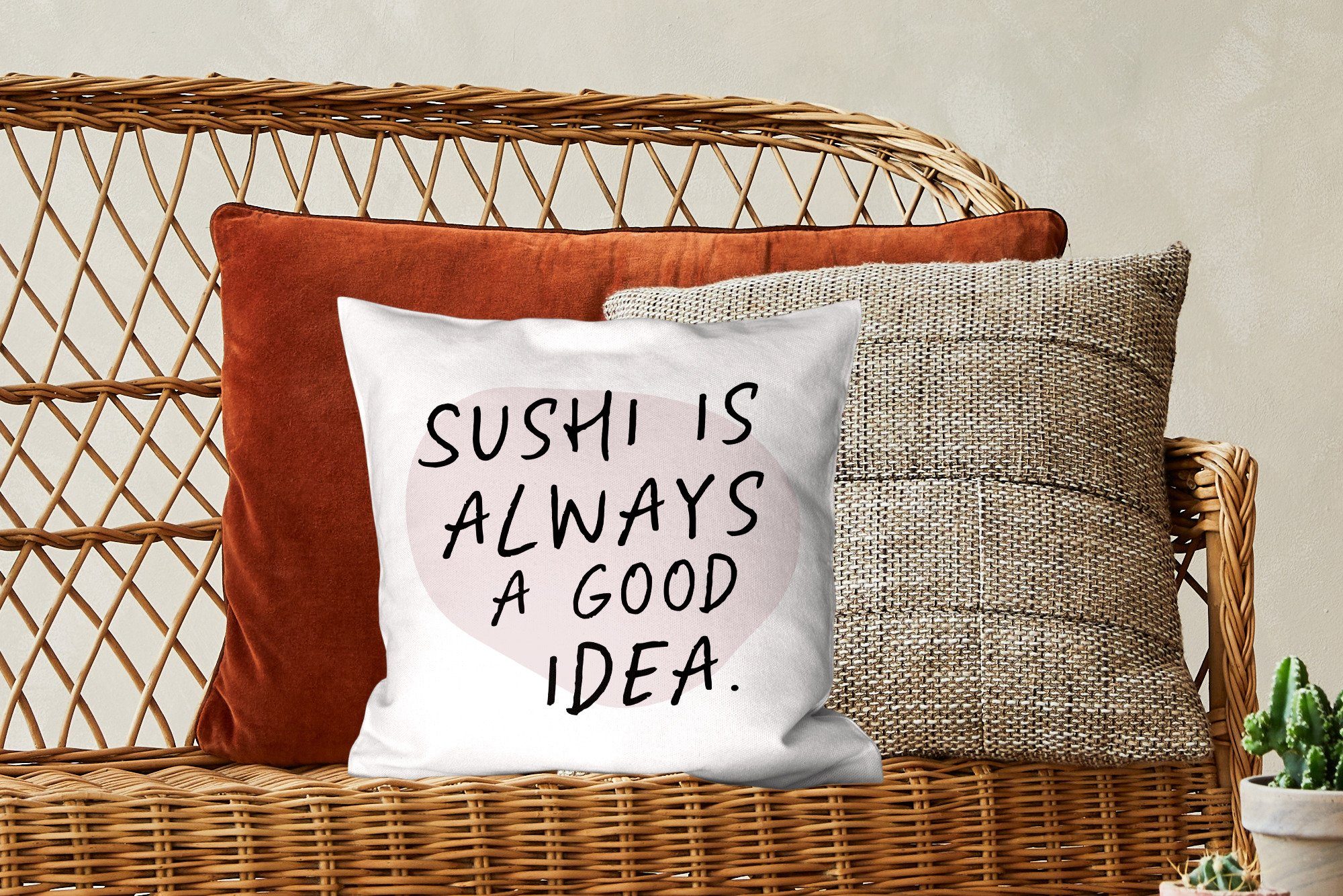 Sofakissen Füllung - Zierkissen gute eine Idee Sushi für ist Deko, Zitate MuchoWow - Dekokissen immer mit Sprichwörter Essen, - Wohzimmer, Schlafzimmer,