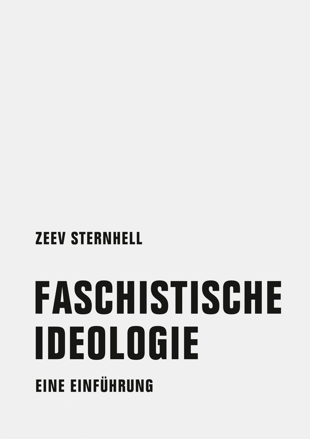Faschistische Ideologie / Zeev Sternhell