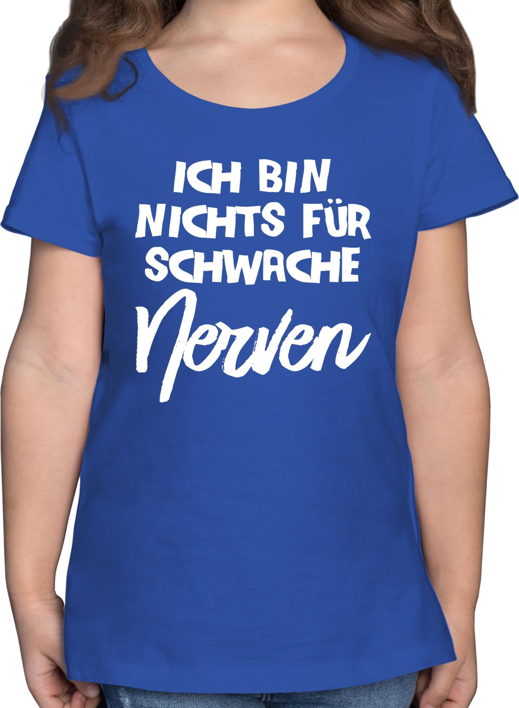 Shirtracer T-Shirt Ich bin nichts für schwache Nerven comic Statement Sprüche Kinder 2 Royalblau