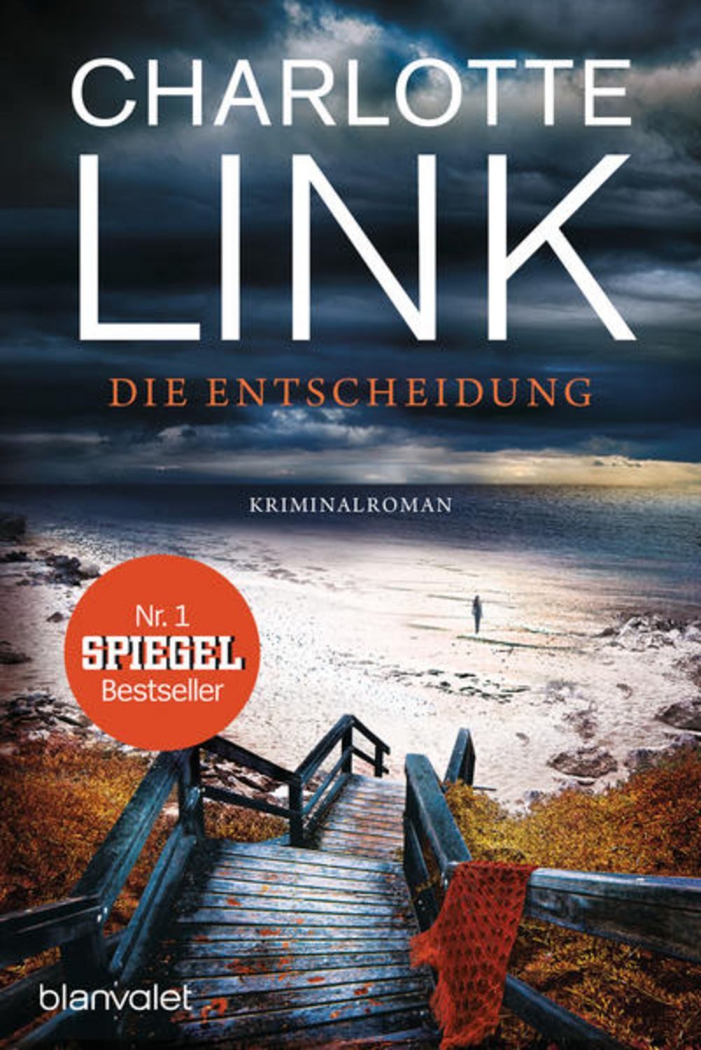 Die Entscheidung / Charlotte Link