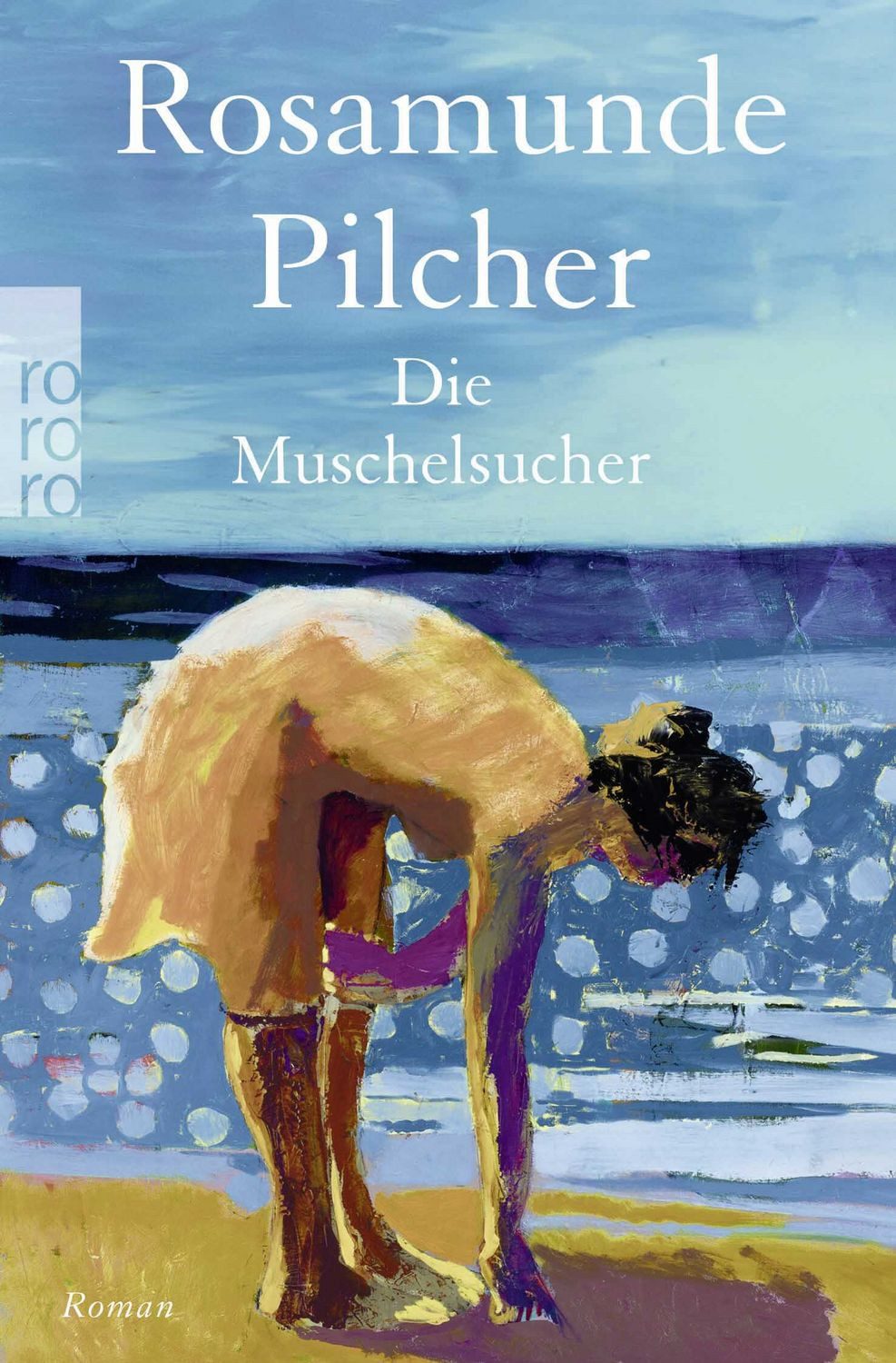 Die Muschelsucher / Rosamunde Pilcher