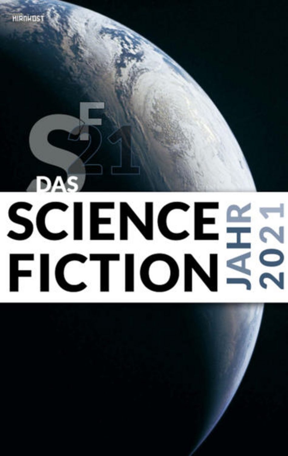 Das Science Fiction Jahr 2021 / diverse