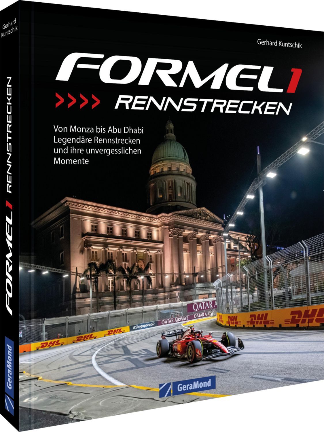 Formel 1 Rennstrecken / Gerhard Kuntschik