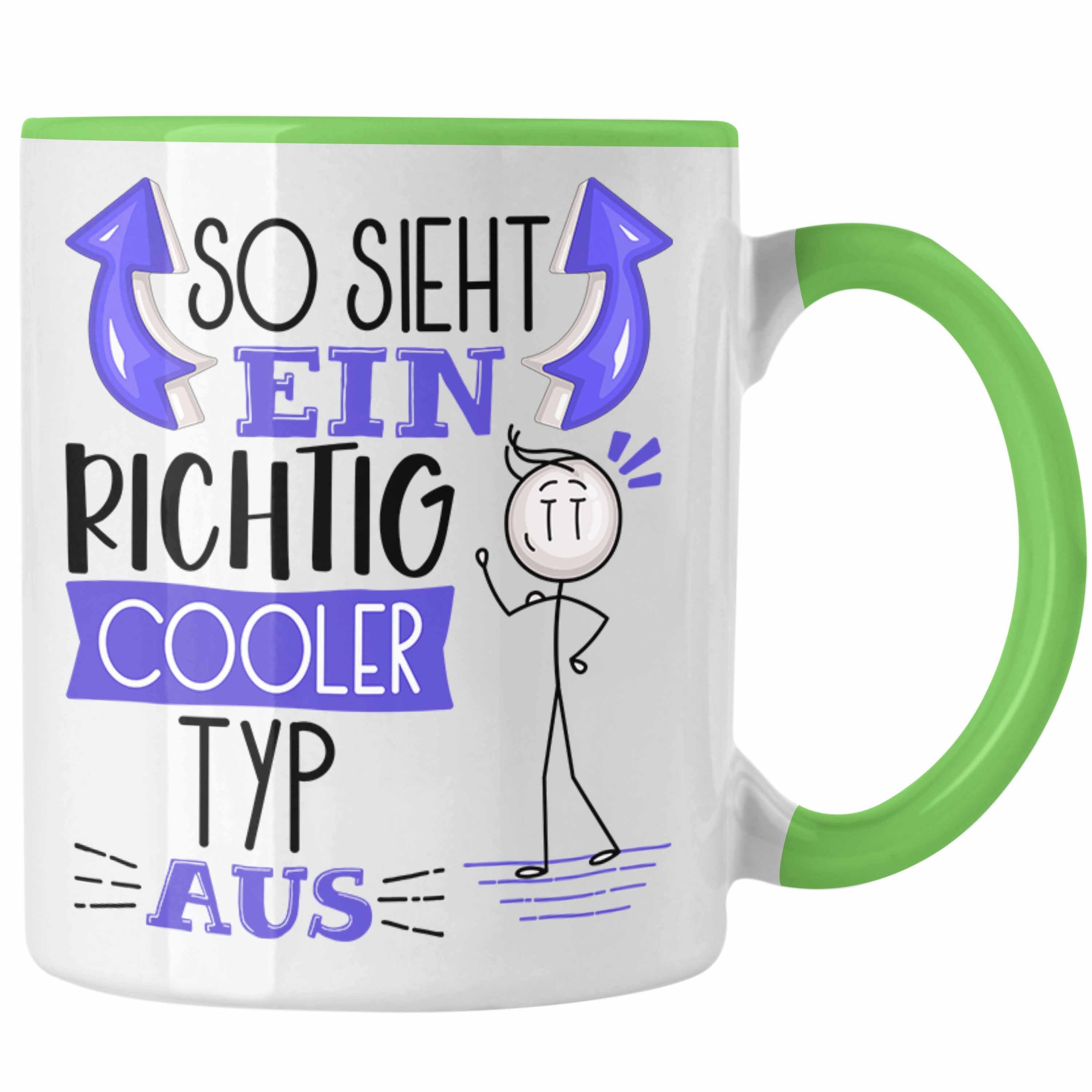 Trendation Tasse Lu Geschenkidee Grün RIchtig Geschenk Tasse Ein Aus So Sieht Typ Typ Cooler