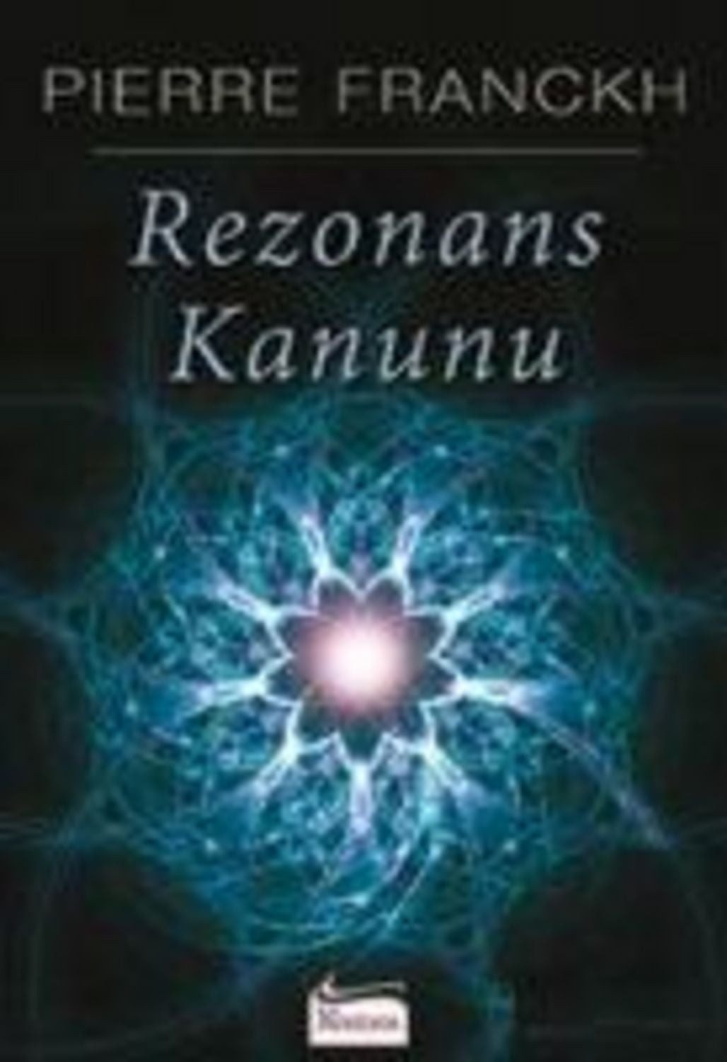 Rezonans Kanunu / Pierre Franckh