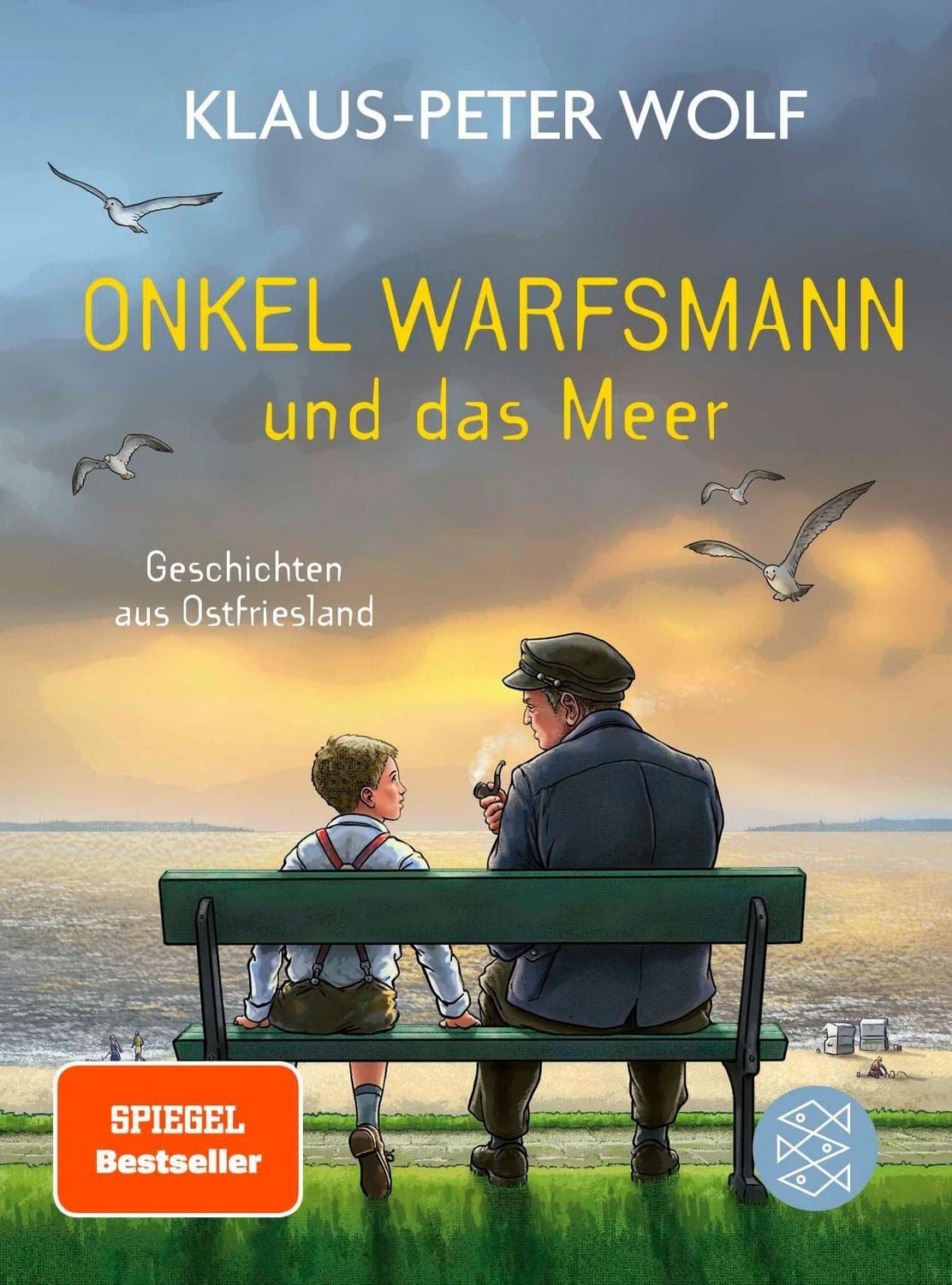 Onkel Warfsmann und das Meer Geschichten aus Ostfriesland / Klaus-Peter Wolf