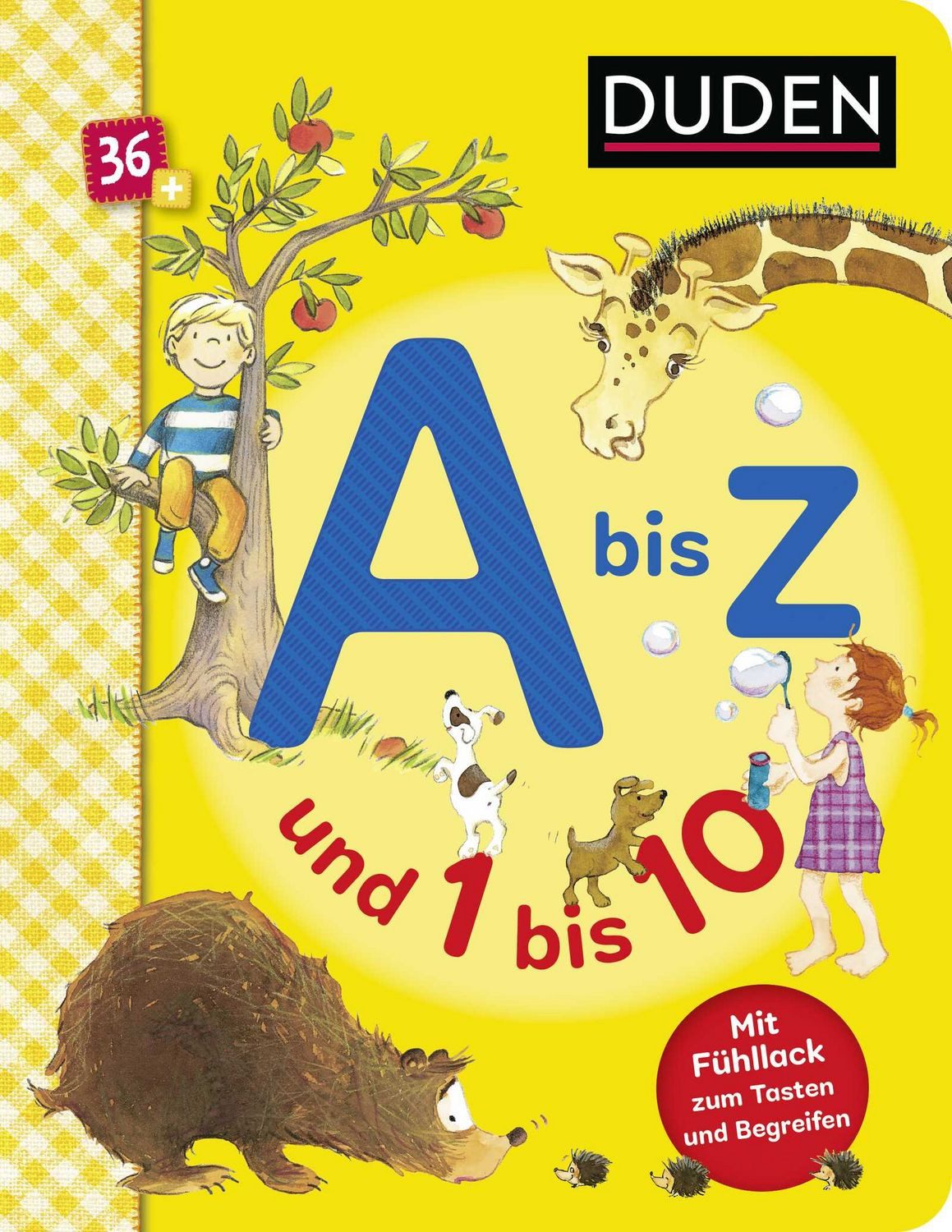 Duden 36+: A bis Z und 1 bis 10 / Hanneliese Schulze, Mit Fühllack zum Tasten und Begreifen, Buchstaben und Zahlen lernen für Kinder ab 3 Jahren