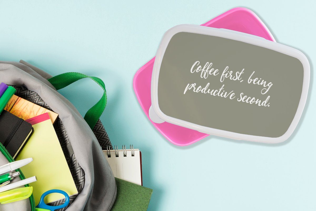 Kunststoff, - Erst rosa Snackbox, Sprichwörter Mädchen, - (2-tlg), sein Erwachsene, dann Zitate, MuchoWow Lunchbox - für Kinder, produktiv Brotdose Kaffee Kaffee, Kunststoff Brotbox