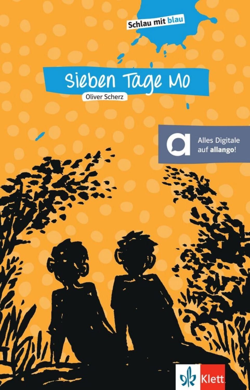 Sieben Tage Mo / Oliver Scherz