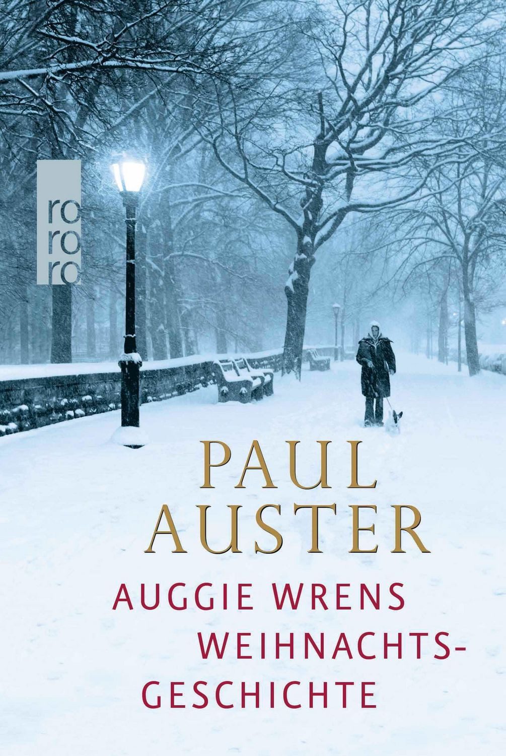 Auggie Wrens Weihnachtsgeschichte / Paul Auster