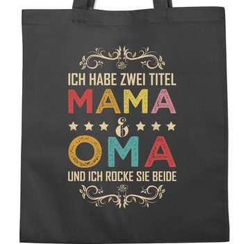 Shirtracer Umhängetasche Ich habe zwei Titel Mama und Oma - Geschenk Omi, Muttertagsgeschenk