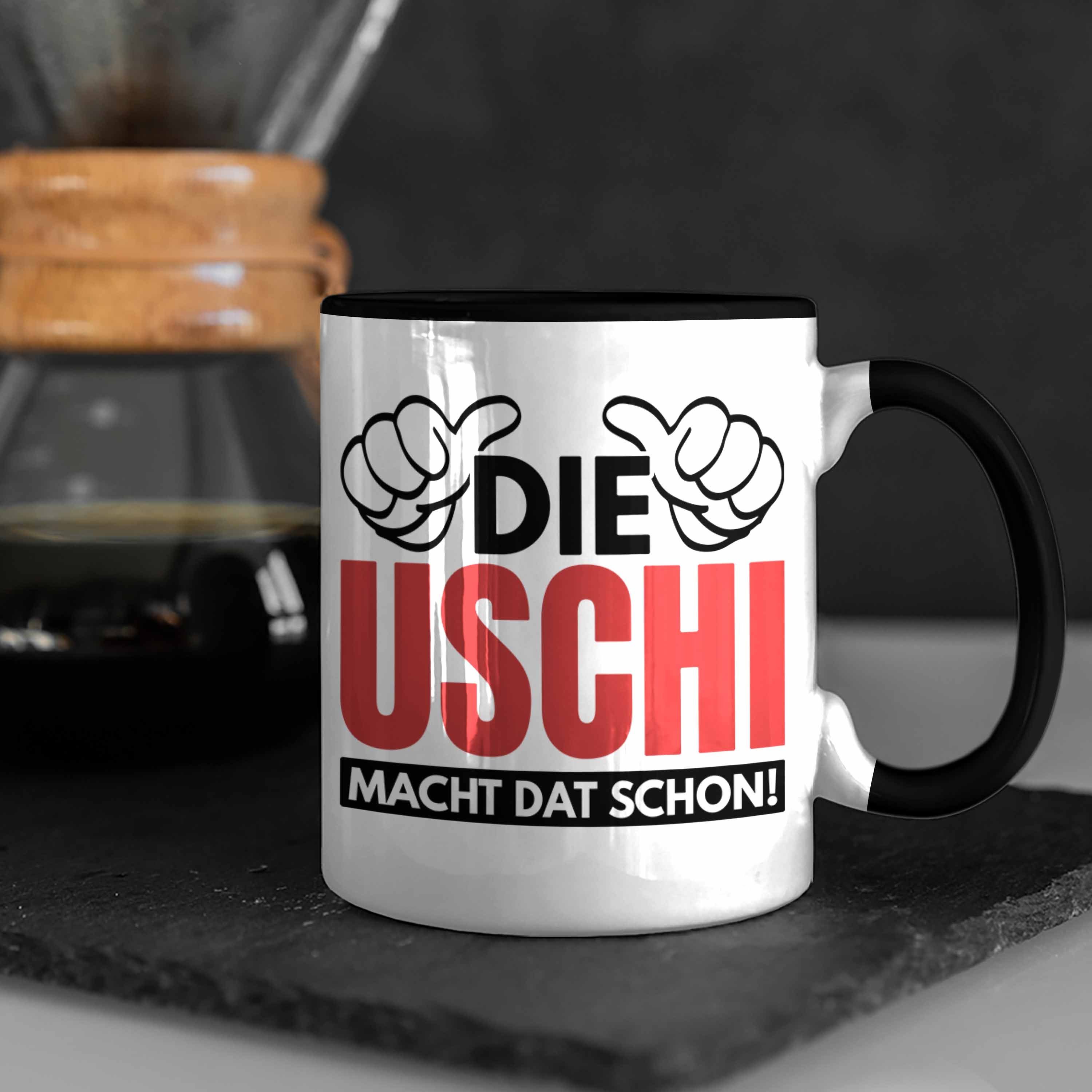 Dat Macht Trendation Die Tasse Spruch Schon Tasse Ruhrpott Uschi Geschenk - Uschi Schwarz Trendation Lustige Spitzname