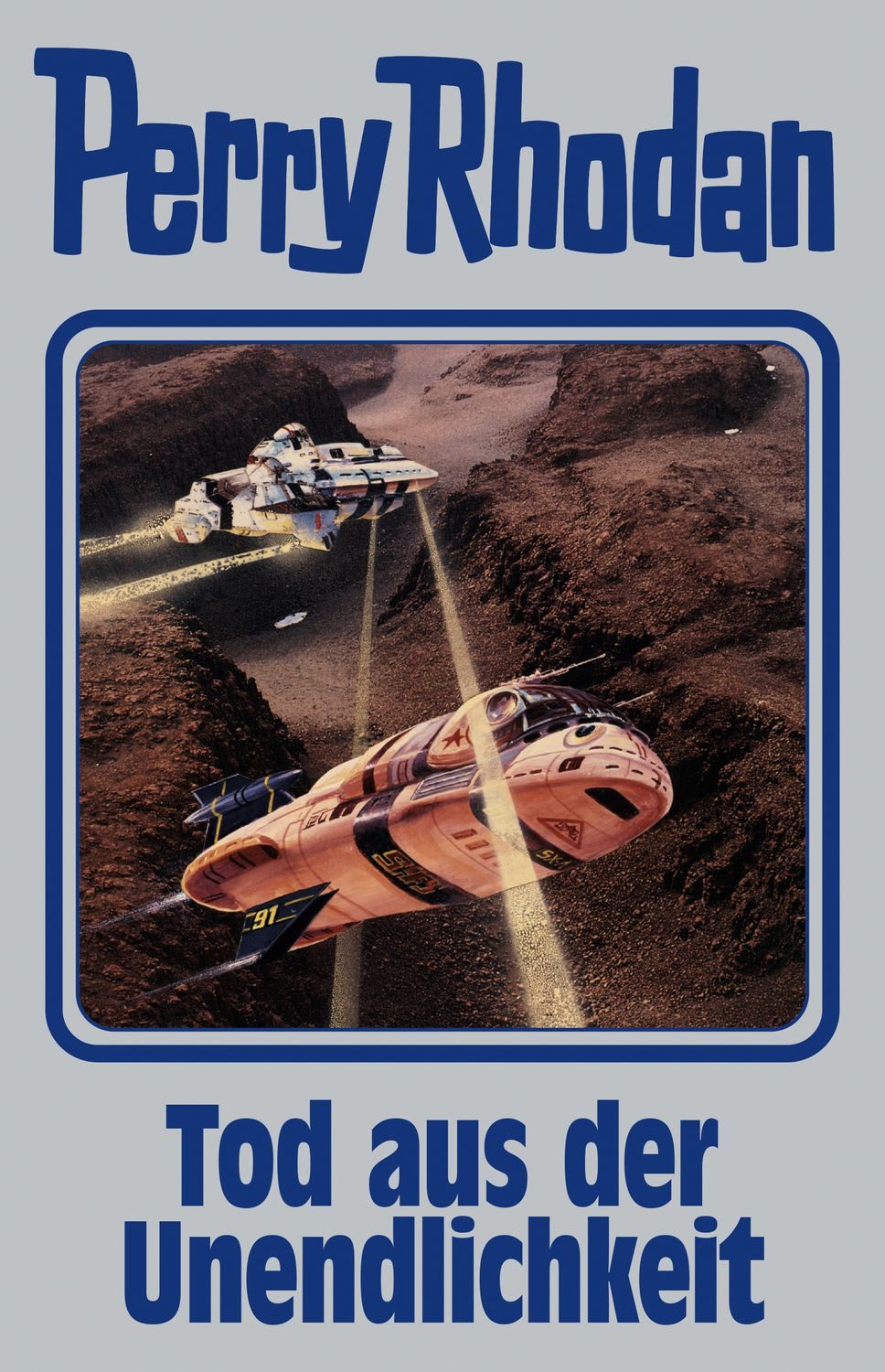 Tod aus der Unendlichkeit / Perry Rhodan