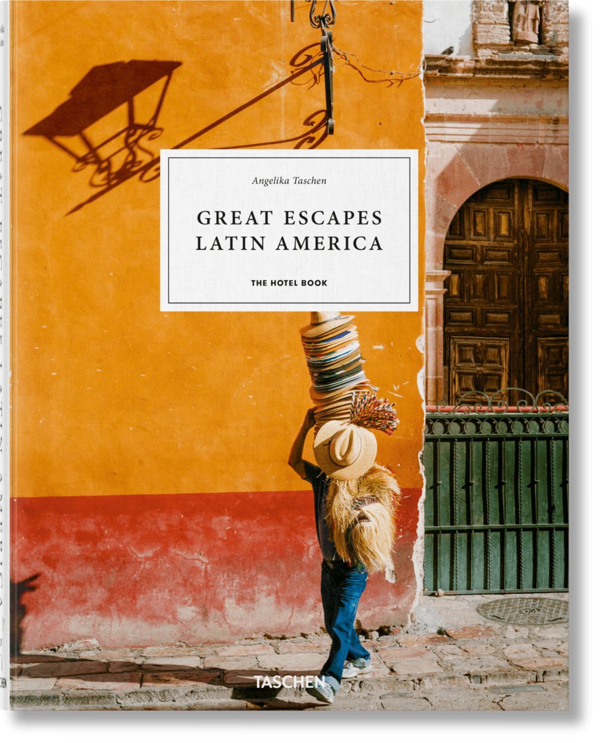 Reiseführer Great Escapes Latin America The Hotel Book Tuca; Reiter, Christiane Reinés