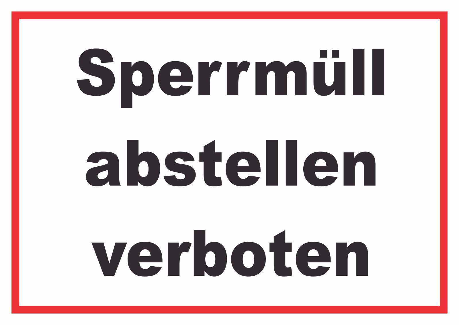 Hinweisschild Sperrmüll abstellen verboten Schild