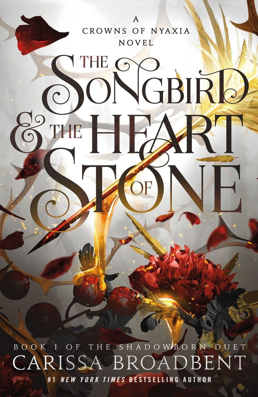 The Songbird & the Heart of Stone / Carissa Broadbent