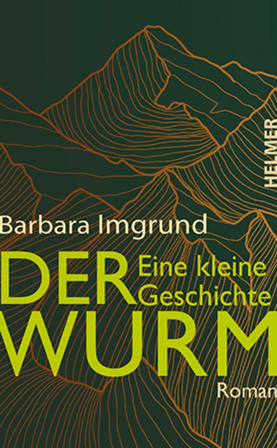 Der Wurm / Barbara Imgrund