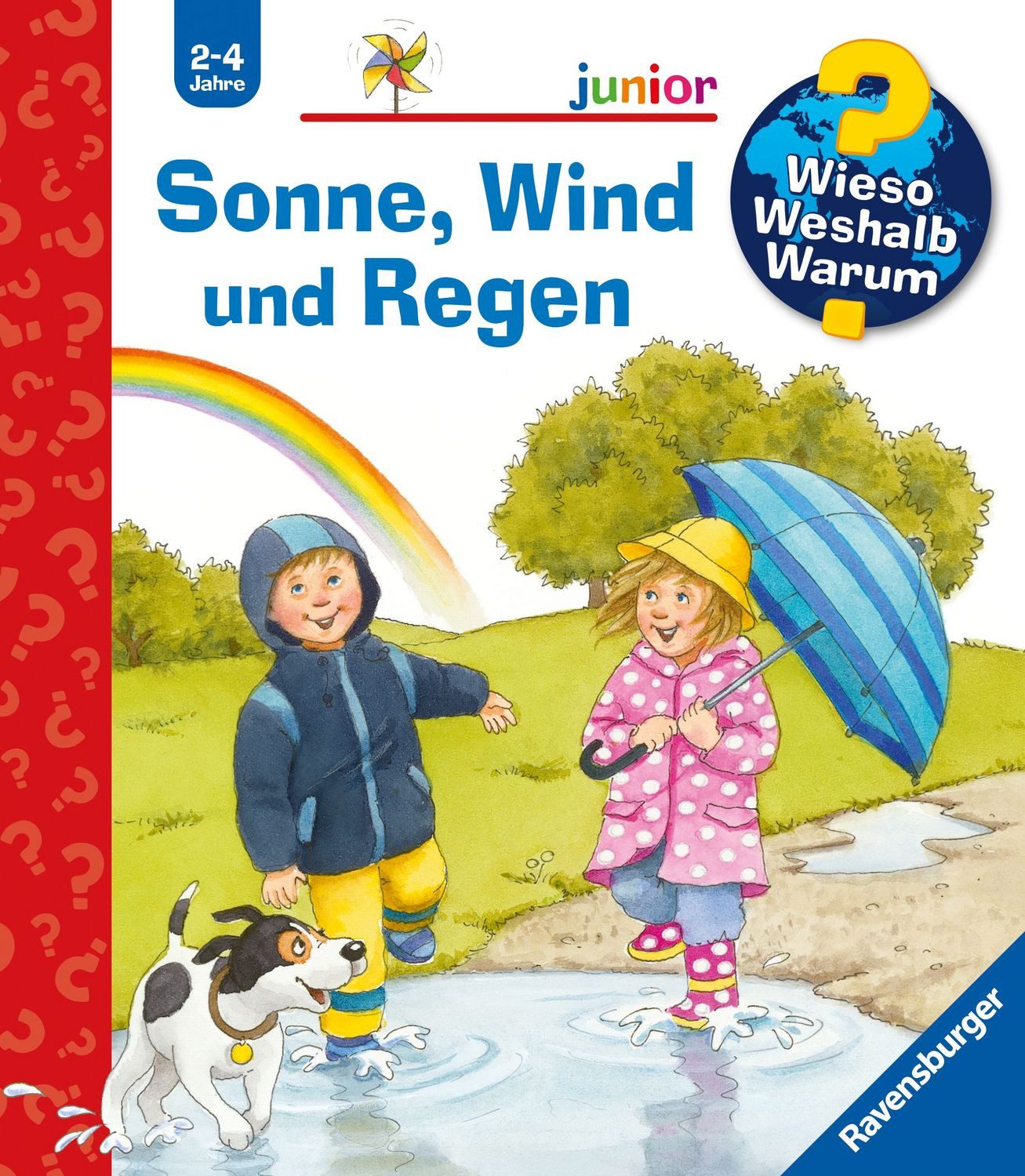 Wieso? Weshalb? Warum? junior, Band 47 - Sonne, Wind und Regen / Patricia Mennen