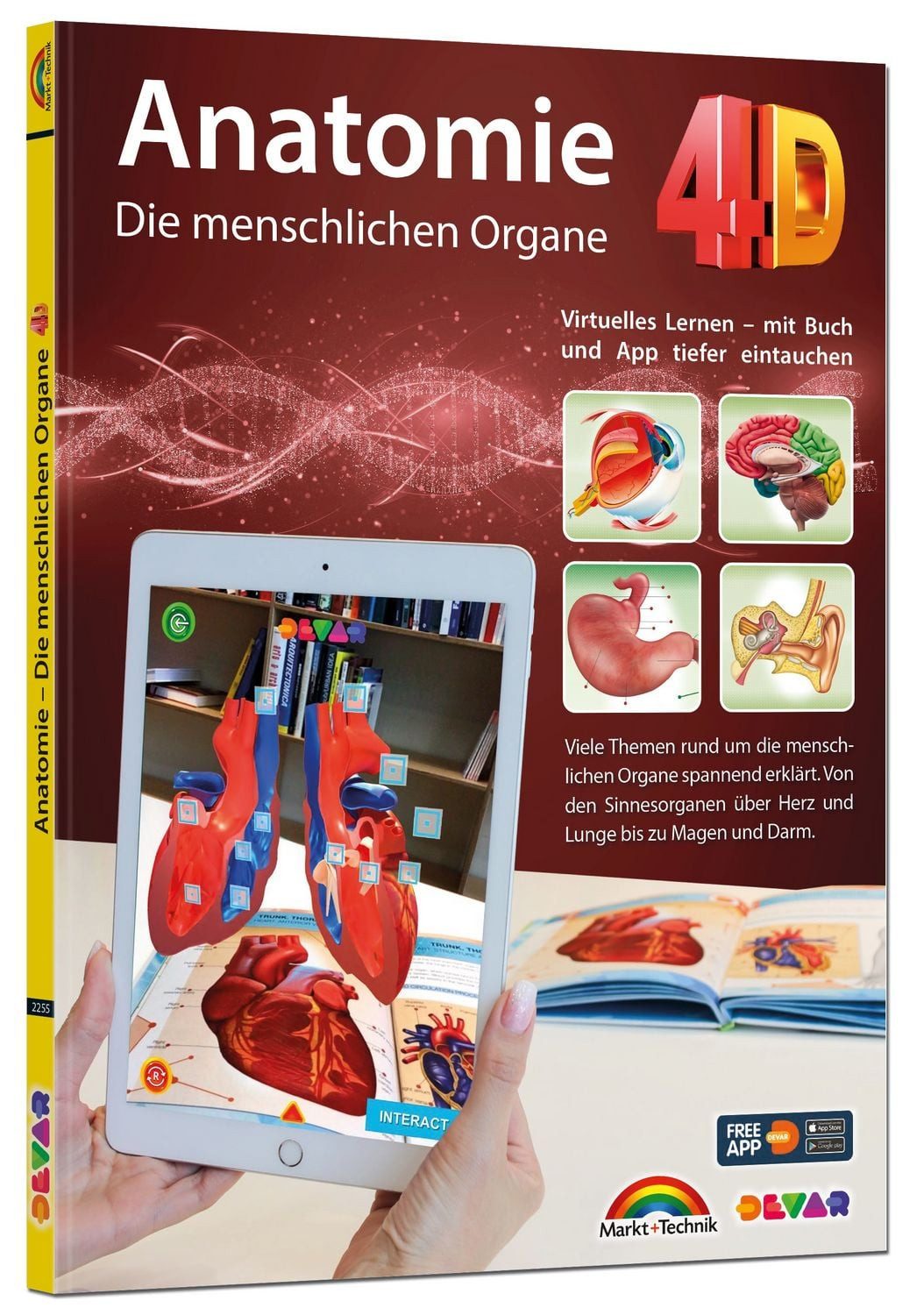 Anatomie 4D - die menschlichen Organe mit APP zum virtuellen Rundgang / Markt+Technik Verlag GmbH
