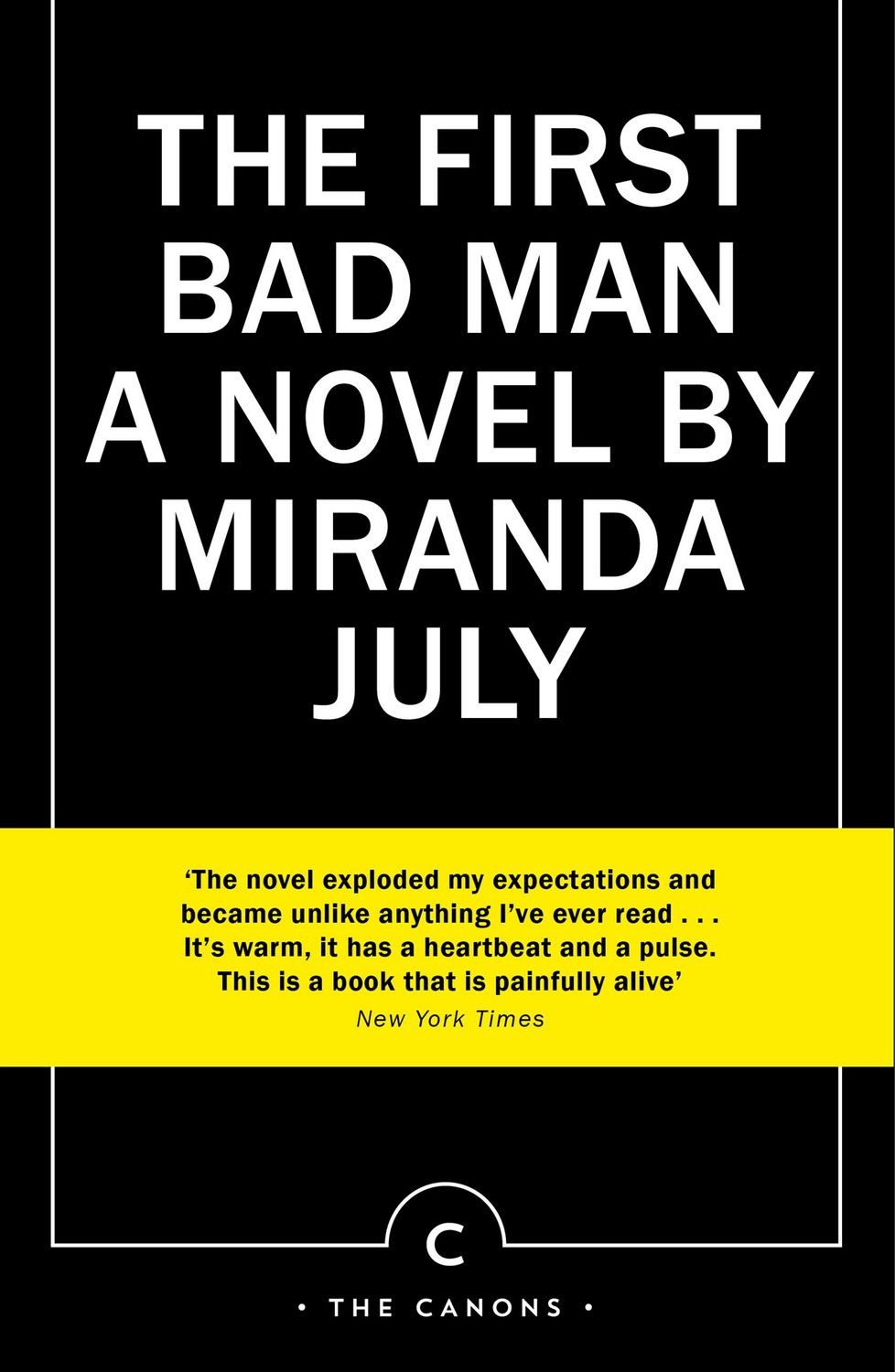 The First Bad Man / Miranda July