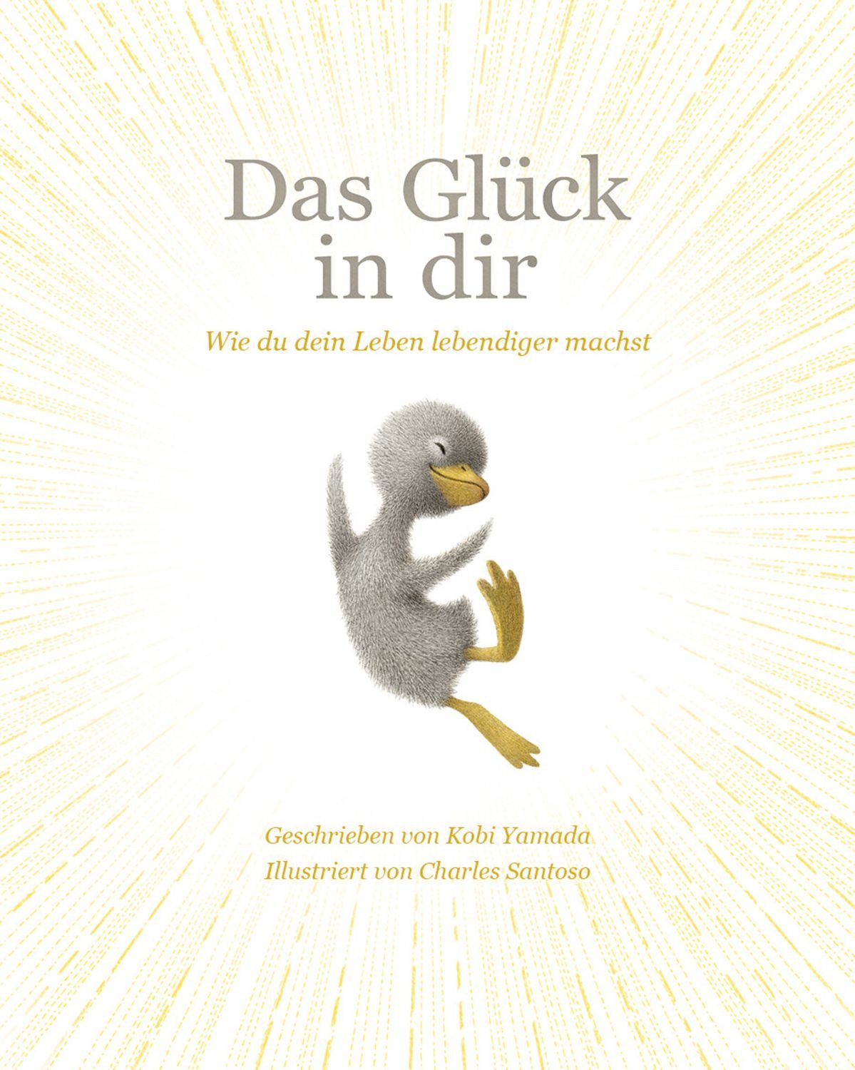 Das Glück in dir / Kobi Yamada