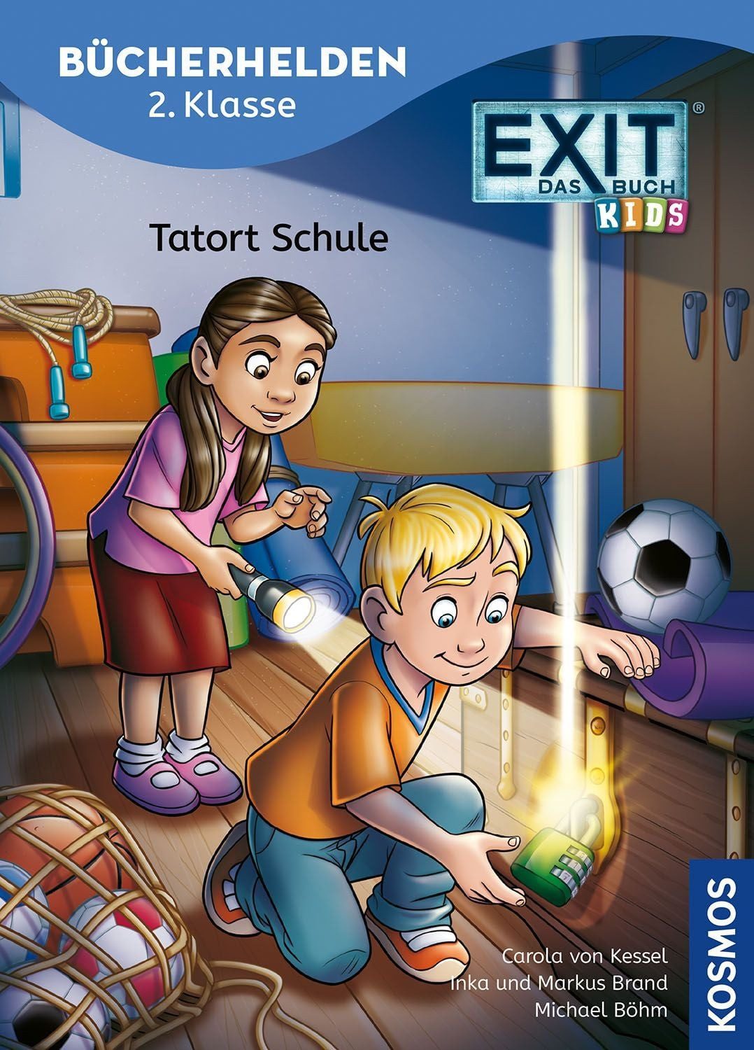 EXIT®-Das Buch. Bücherhelden 2. Klasse, Tatort Schule / Inka Brand, Markus Brand, Carola Kessel