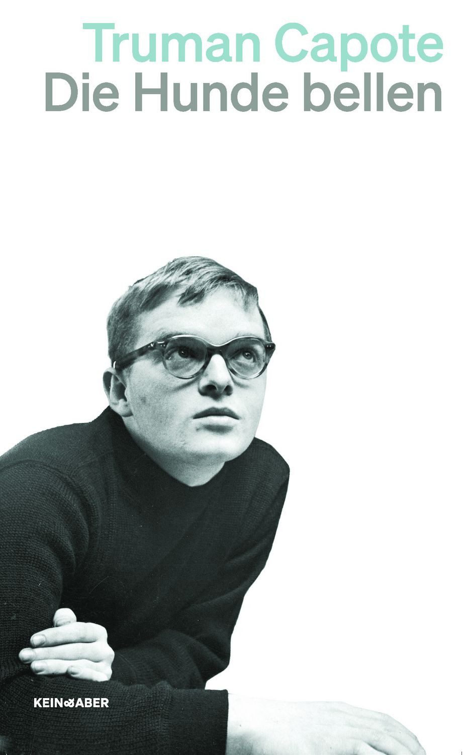 Die Hunde bellen / Truman Capote