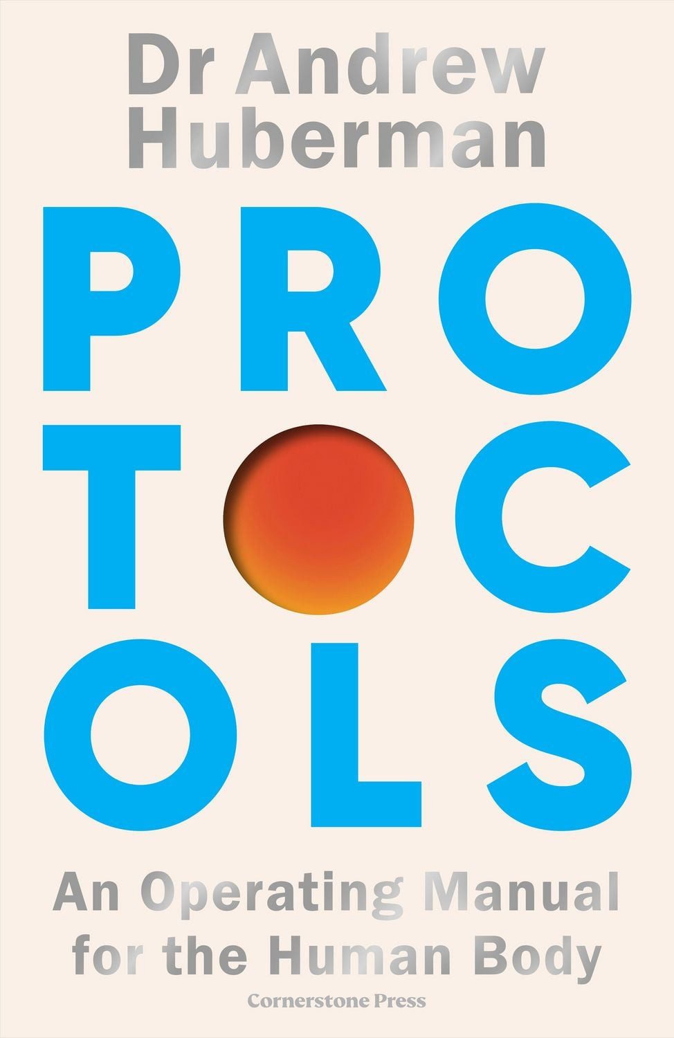 Protocols / Andrew Huberman
