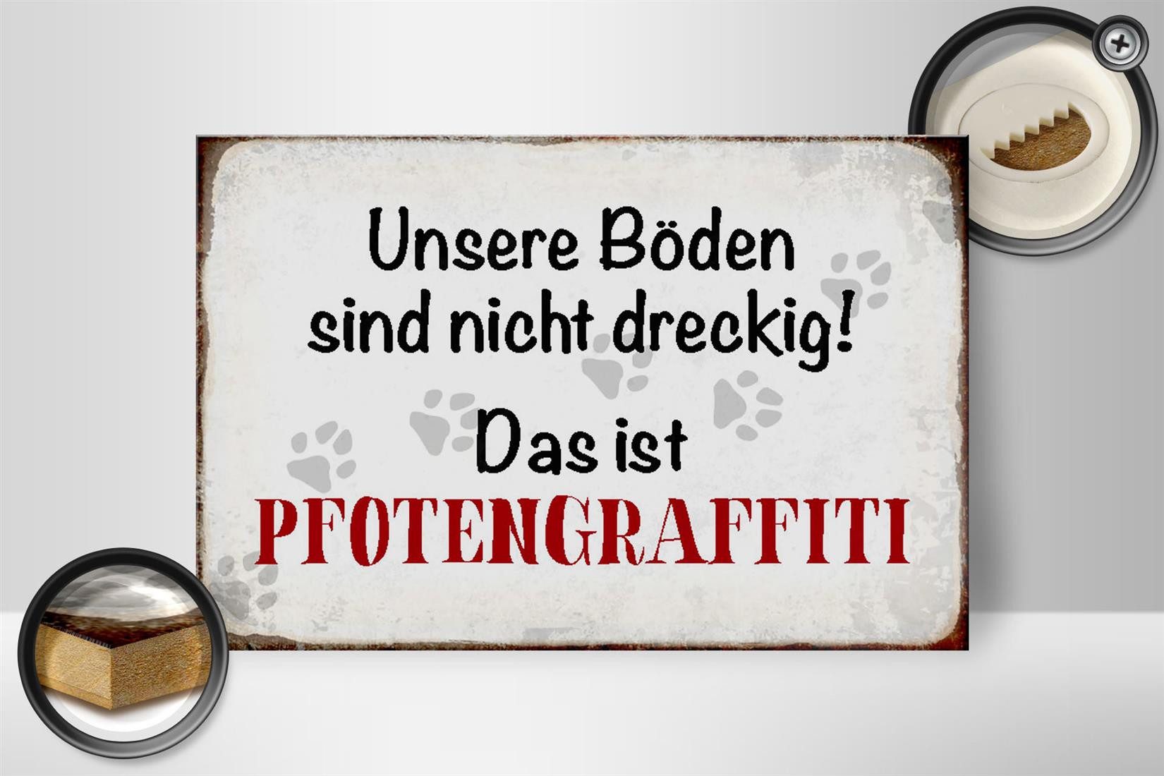 Holzbild Spruch 30x20cm Hund Boden Pfotengraffiti