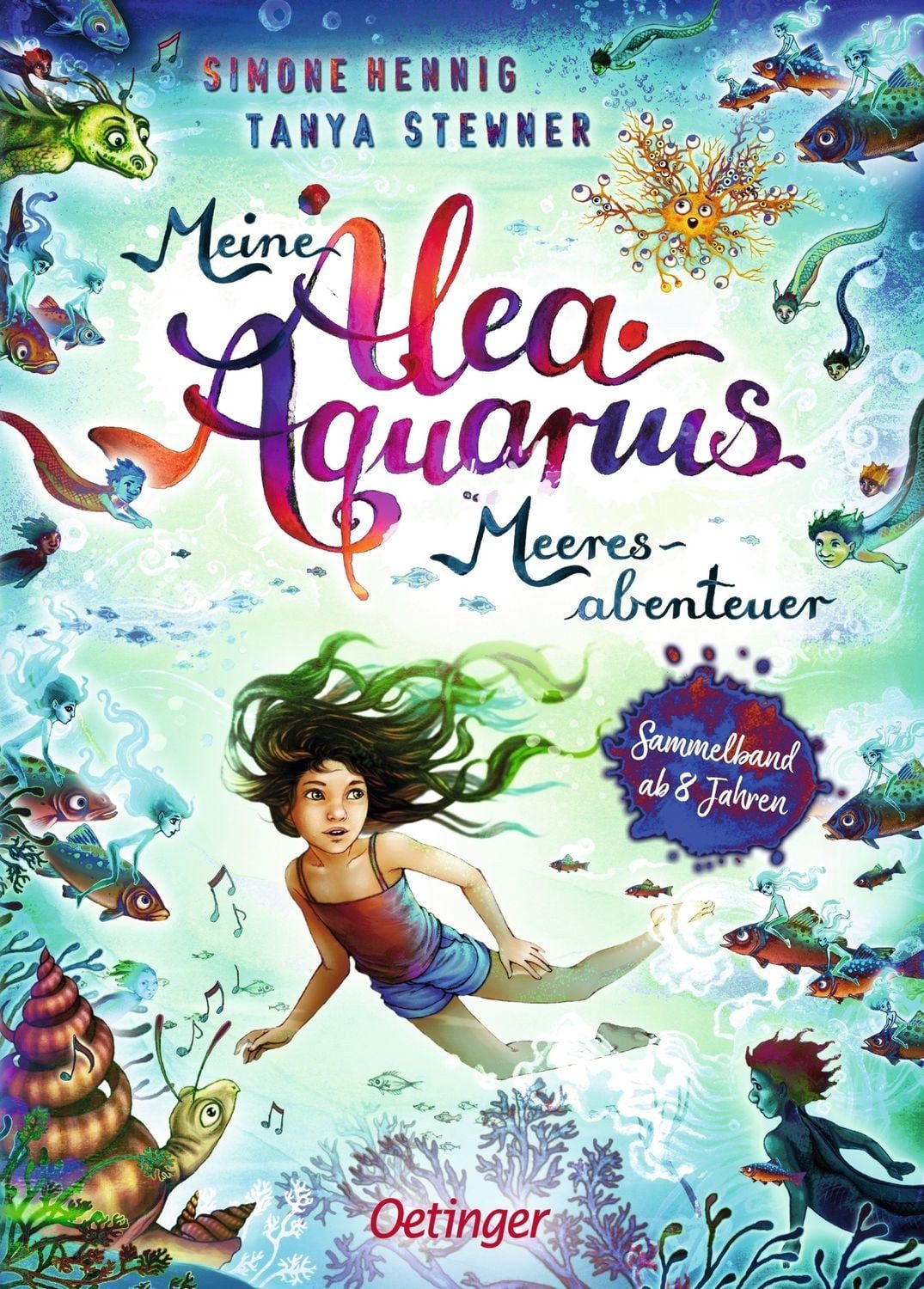 Kinderbuch Meine Alea Aquarius Meeres-Abenteuer Simone Hennig, Tanya Stewner