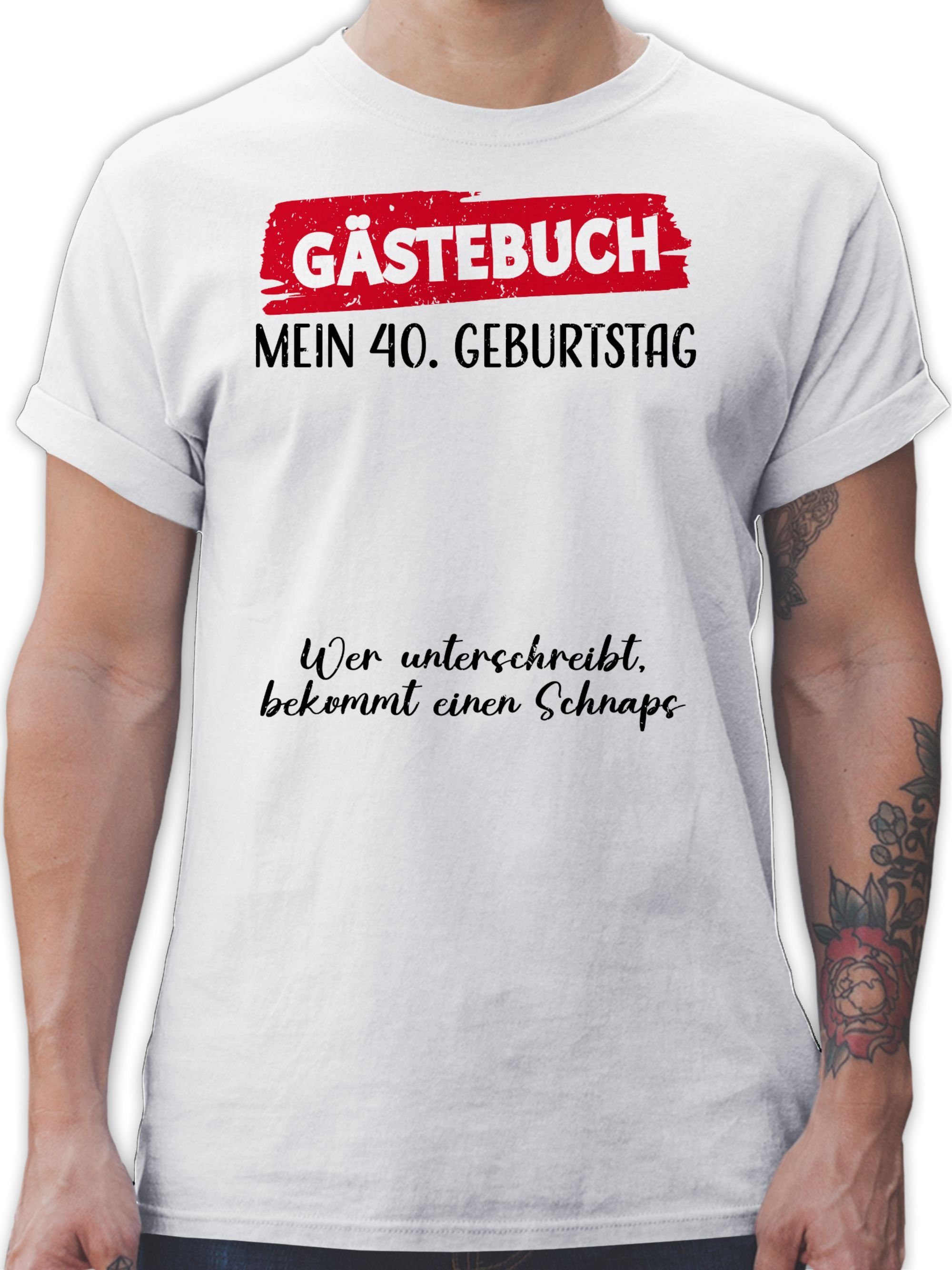 Shirtracer T-Shirt Gästebuch - 40. Geburtstag Gäste Unterschrift Gästeliste Lustig 40. Geburtstag 3 Weiß