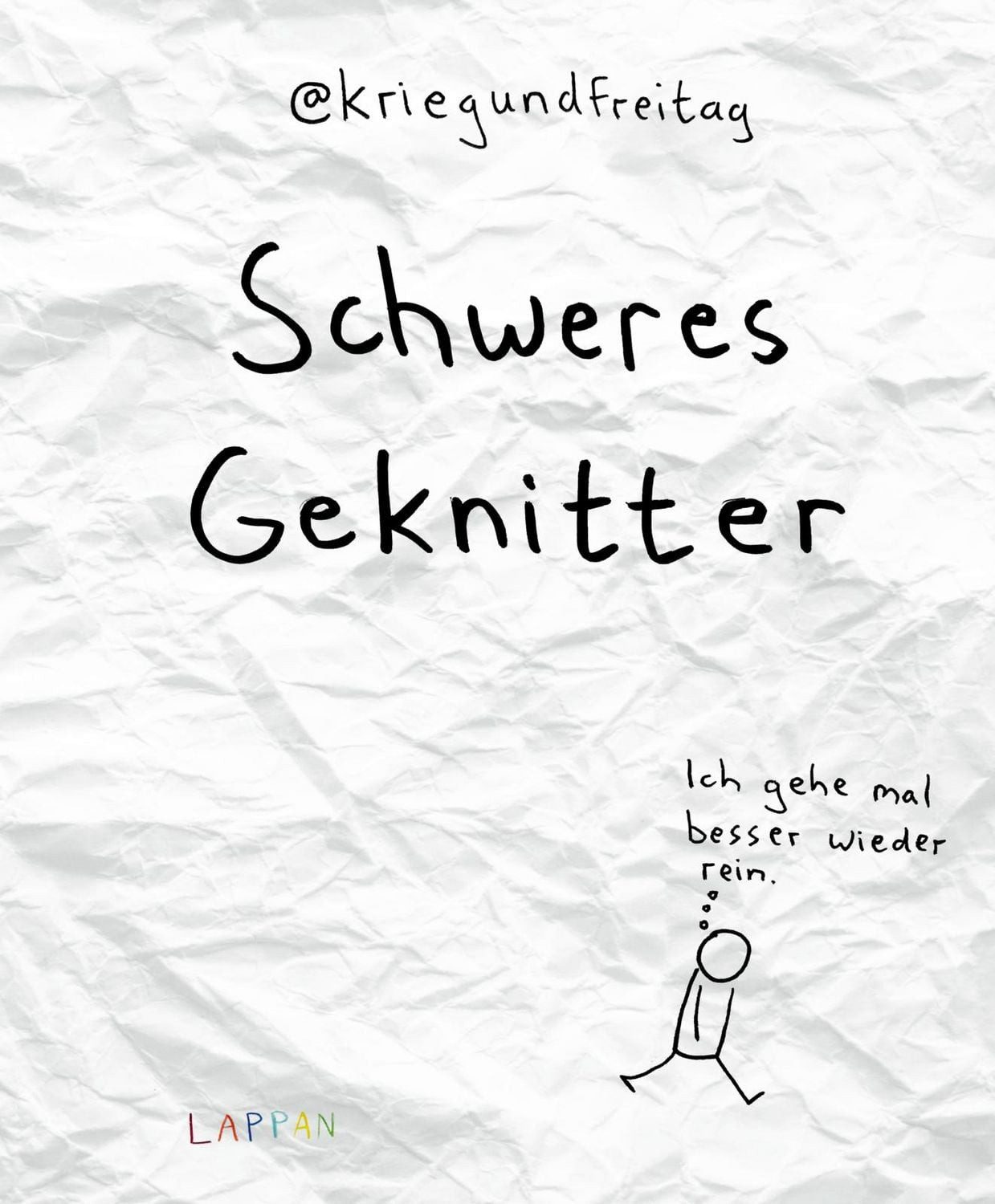 Kriegundfreitag: Schweres Geknitter / @kriegundfreitag, Cartoons und Collagen von @kriegundfreitag