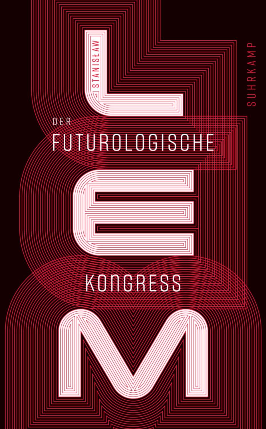 Der futurologische Kongreß / Stanisław Lem
